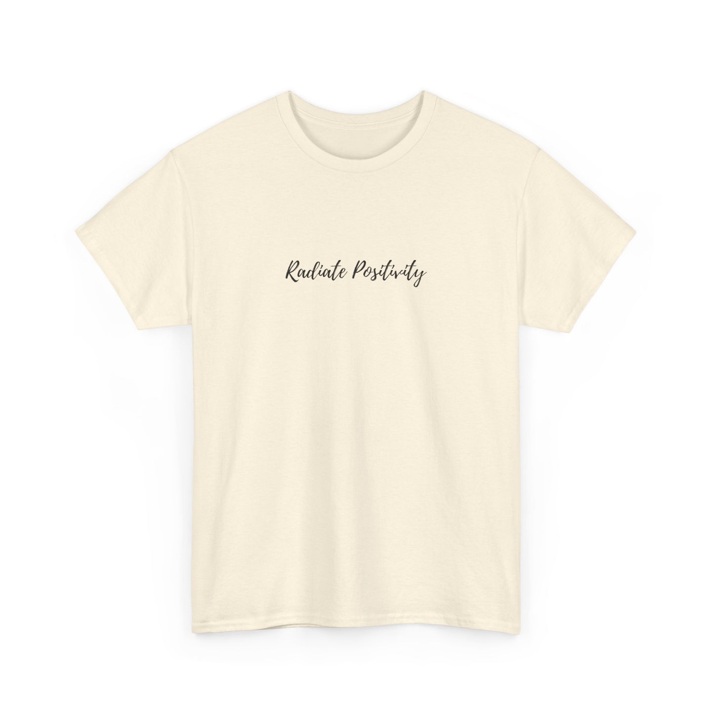 Radiate Positivity - Subtle T-shirt