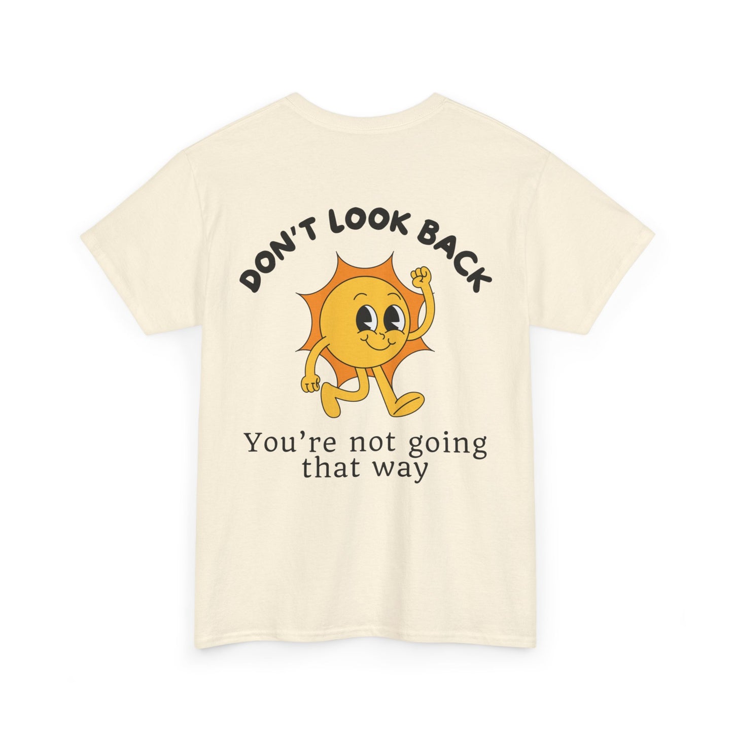 Don't Look Back - T-shirt (EU)