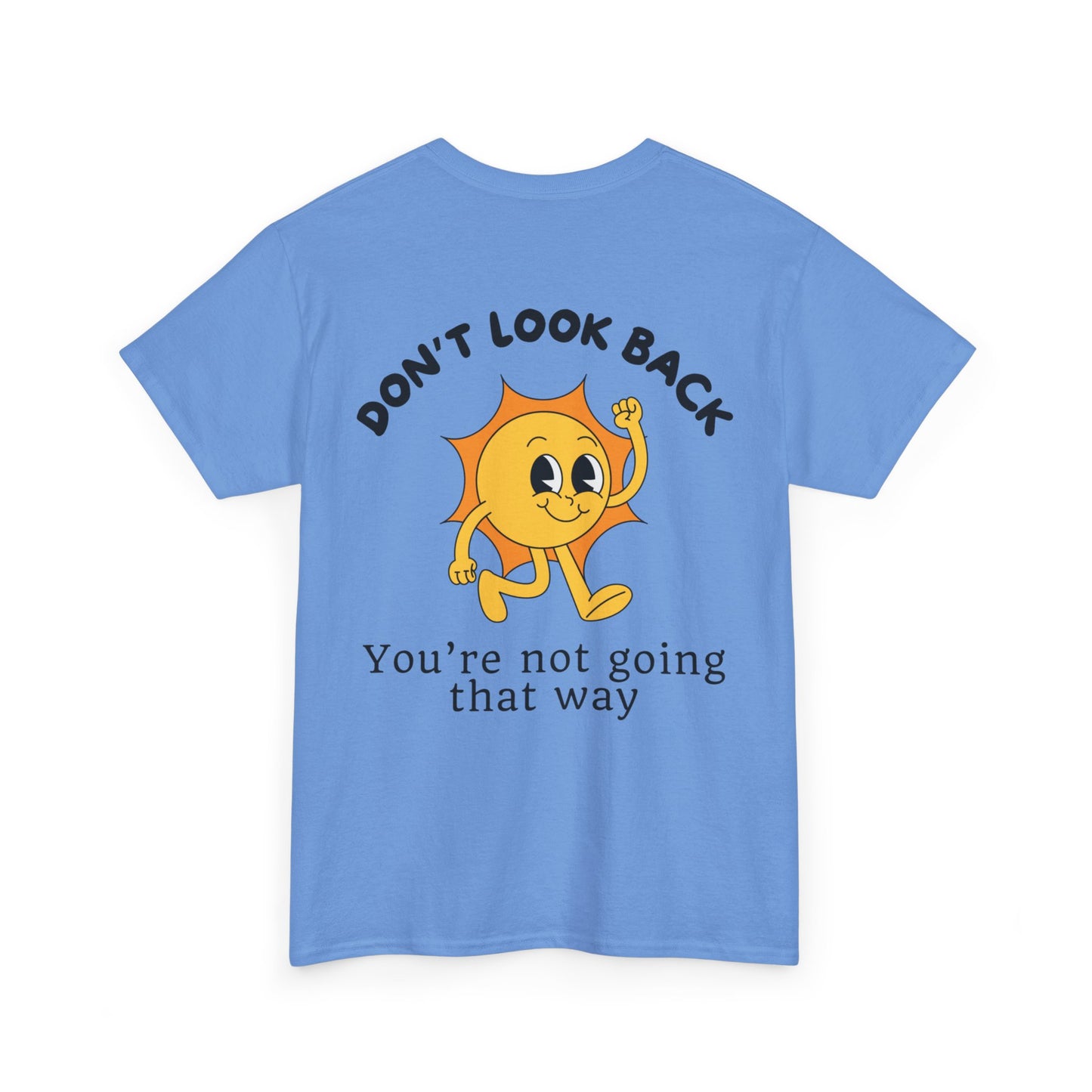 Don't Look Back - T-shirt (EU)