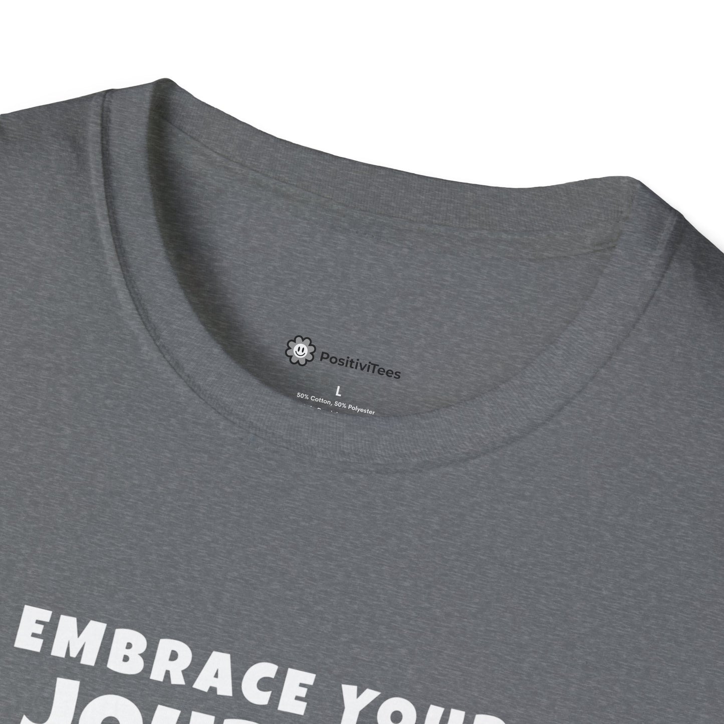 Embrace your Journey T-Shirt