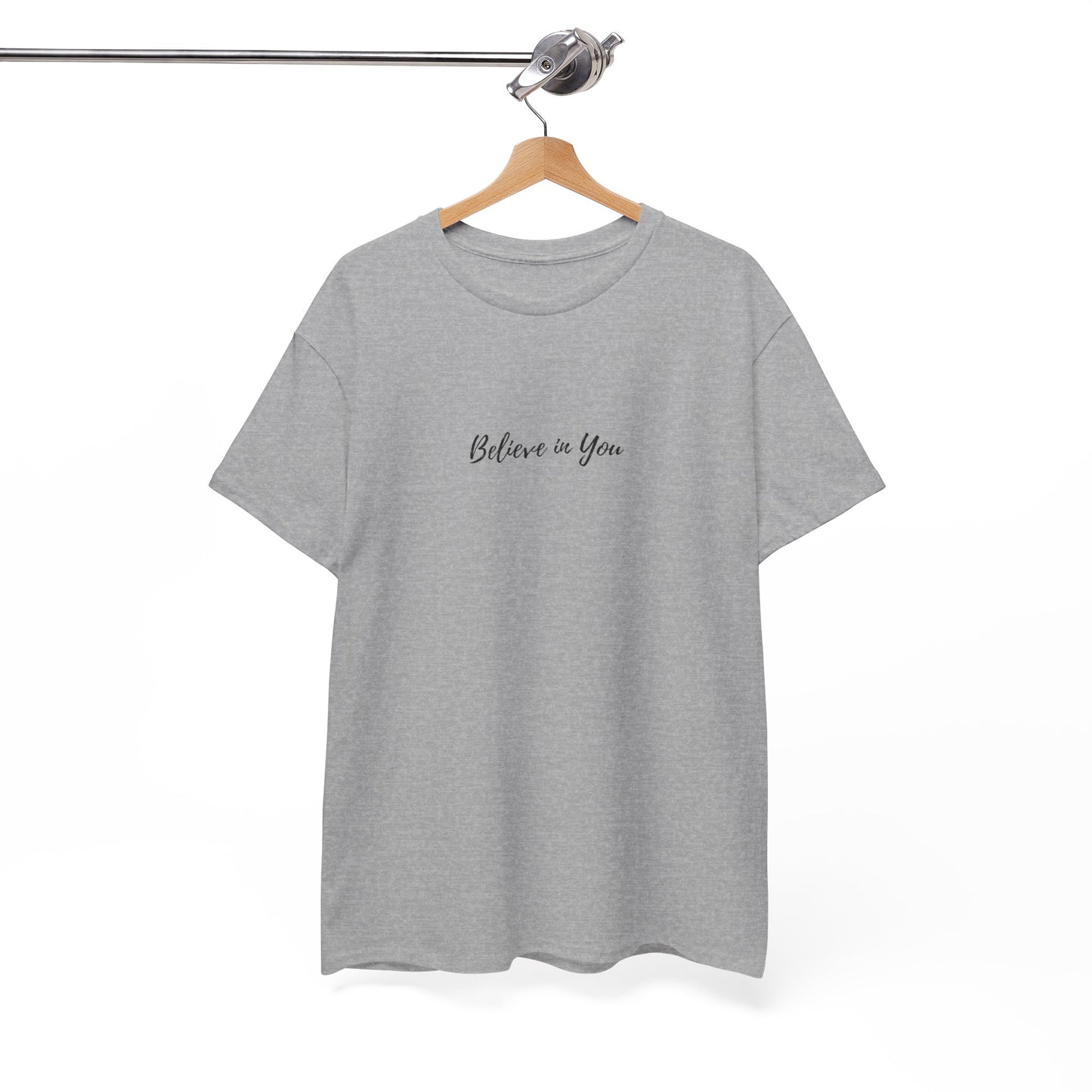Believe in You - Subtle T-shirt