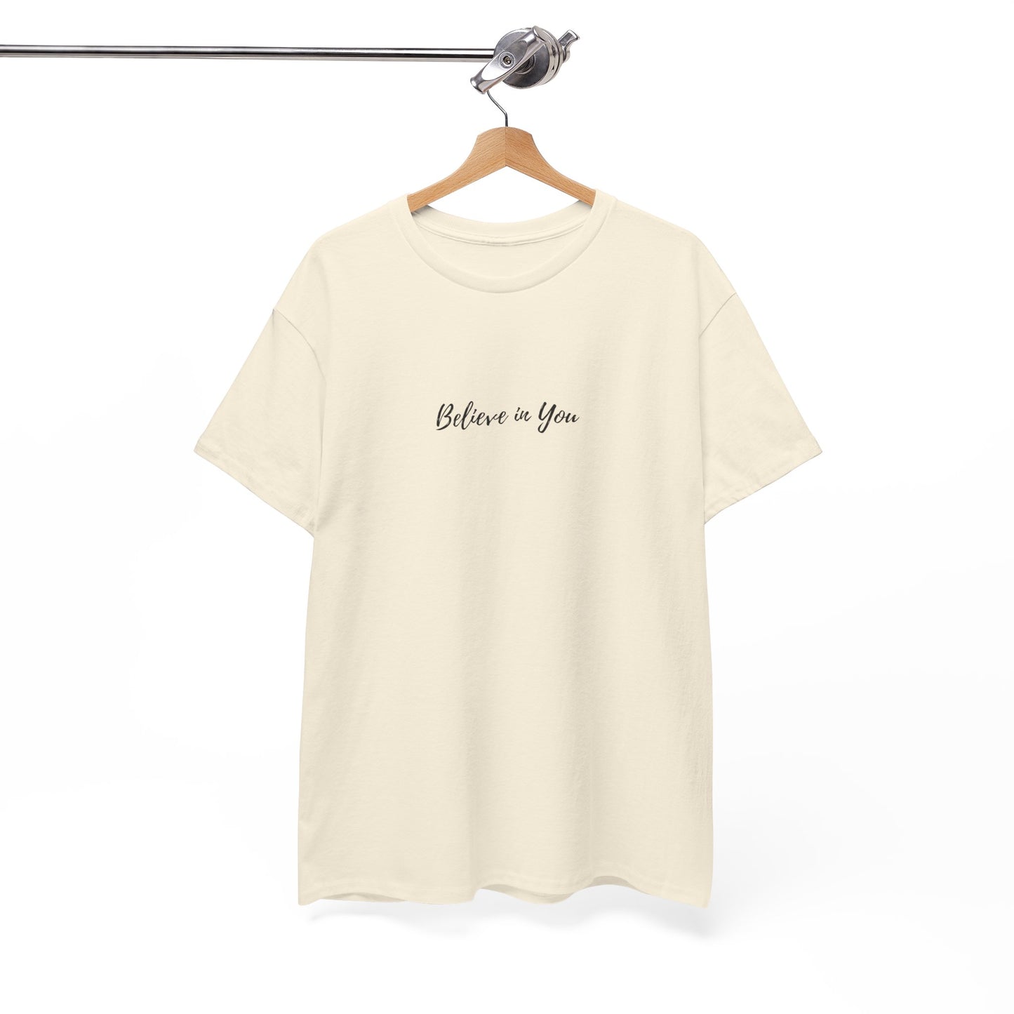 Believe in You - Subtle T-shirt