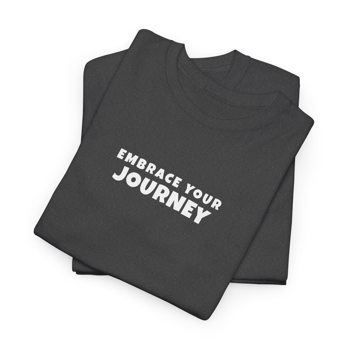 Embrace your Journey - T-shirt (EU)