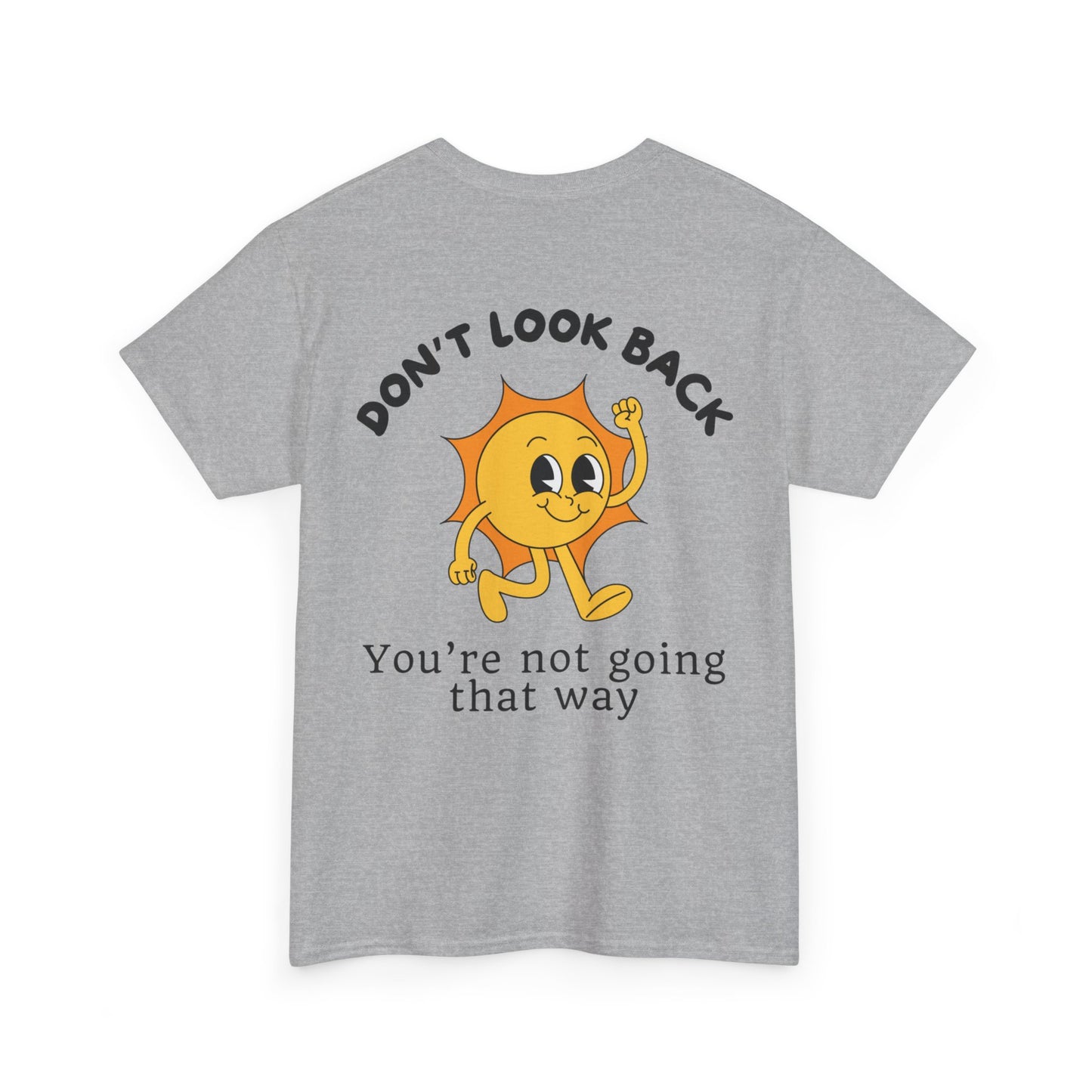 Don't Look Back - T-shirt (EU)