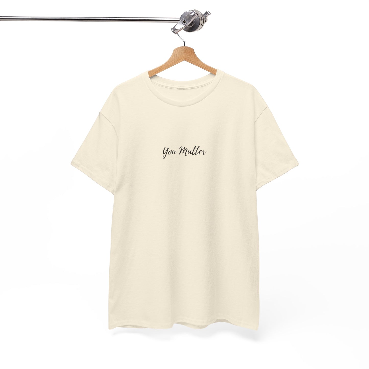 You Matter - Subtle T-shirt