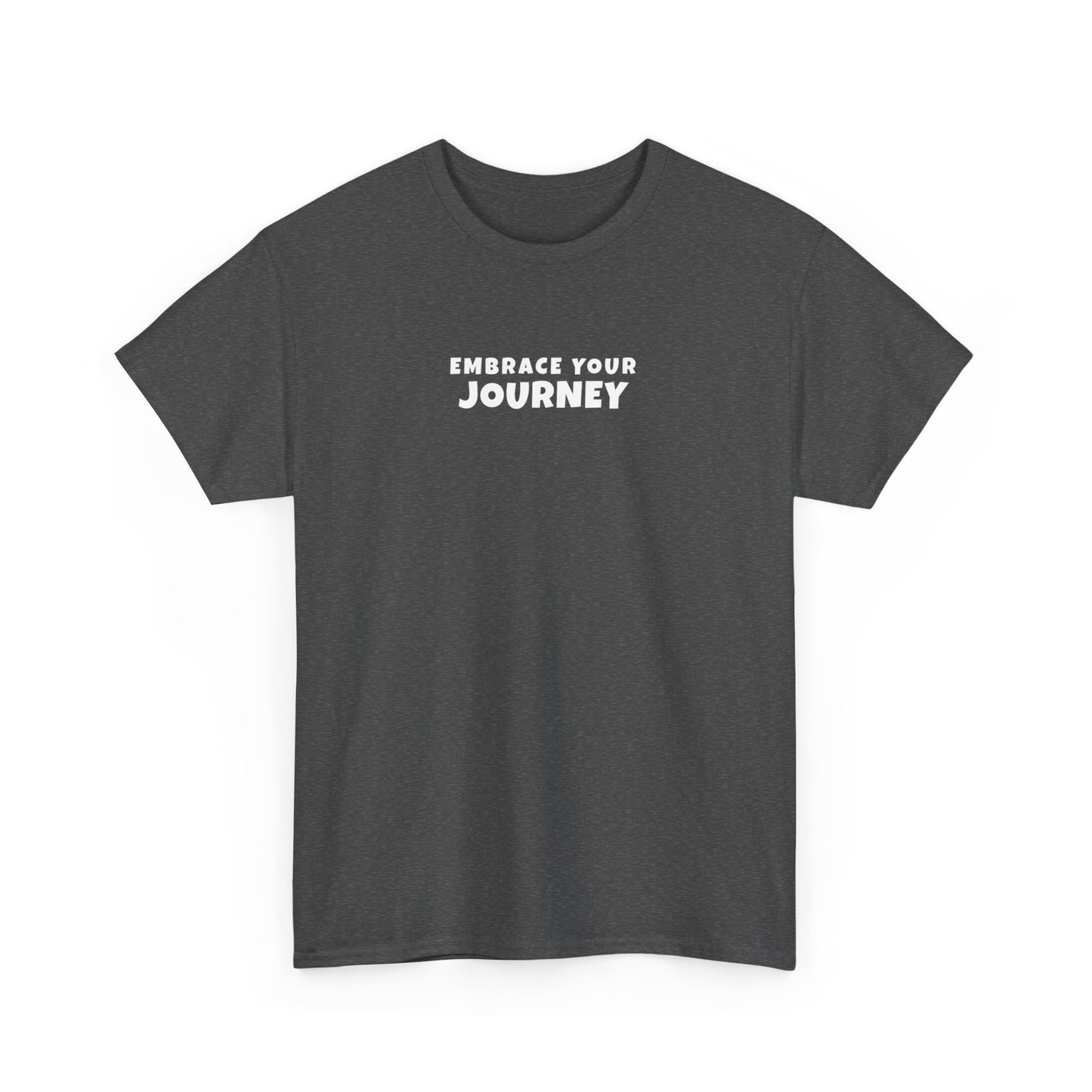 Embrace your Journey - T-shirt (EU)