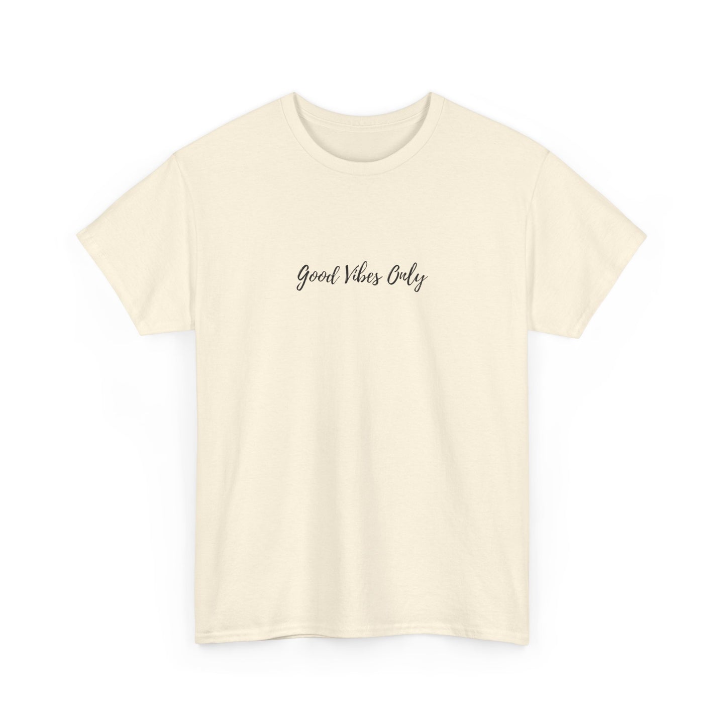 Good Vibes Only - Subtle T-shirt