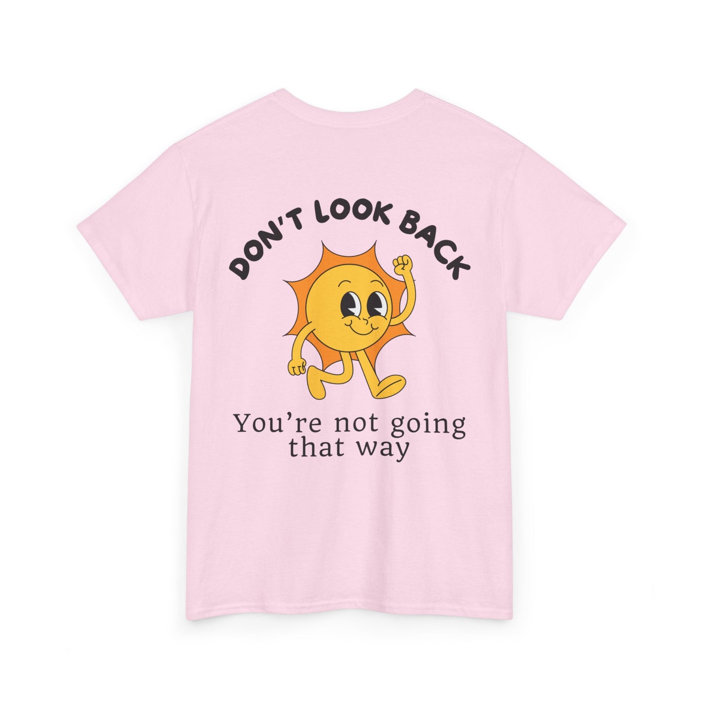 Don't Look Back - T-shirt (EU)