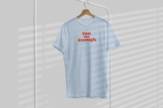 You Are Enough