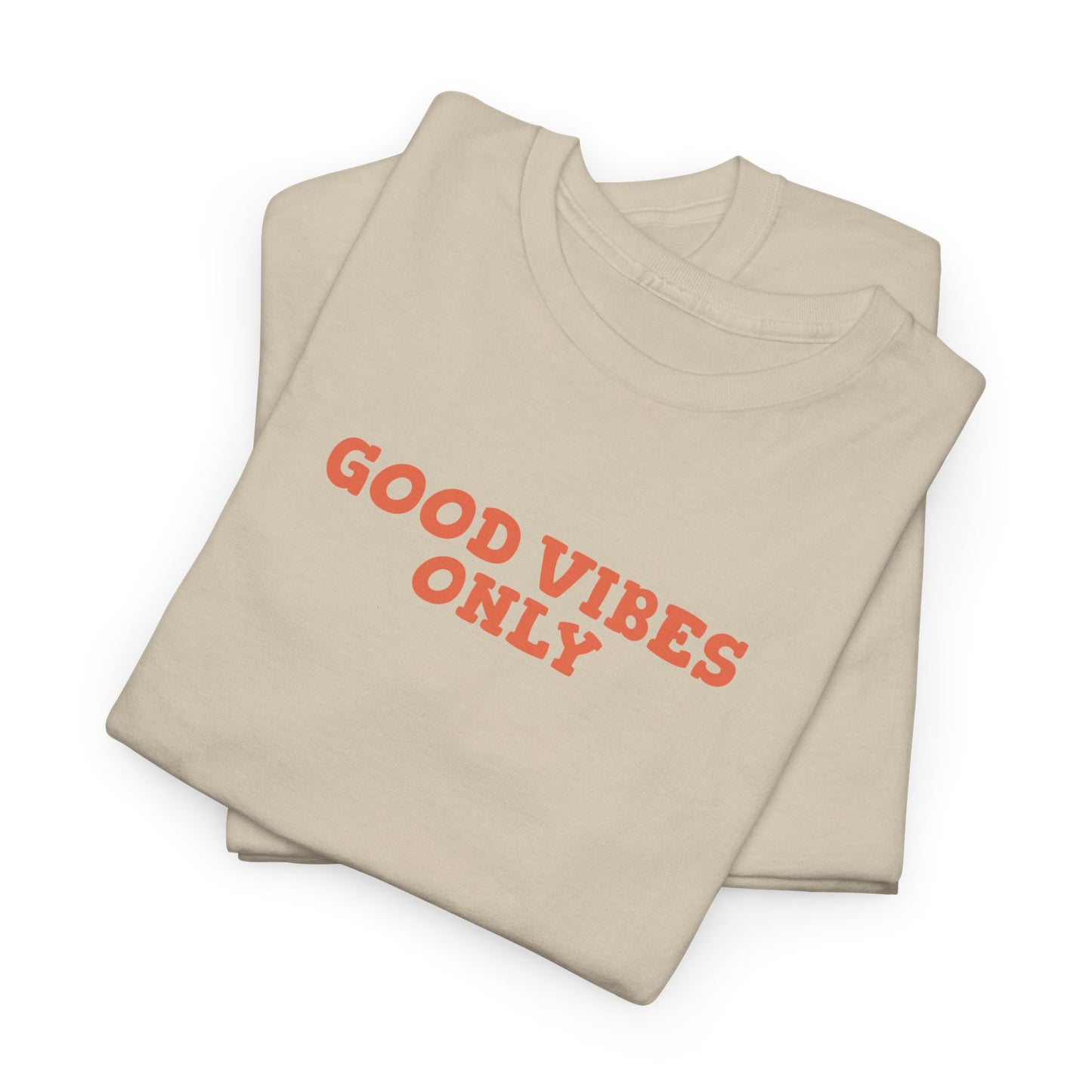Good Vibes Only - T-shirt (EU)