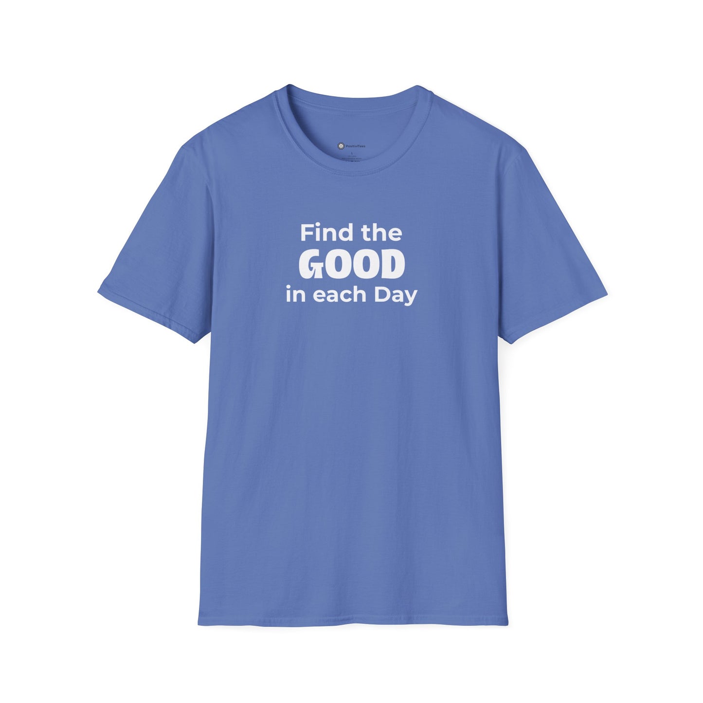 Find the Good in each Day T-shirt