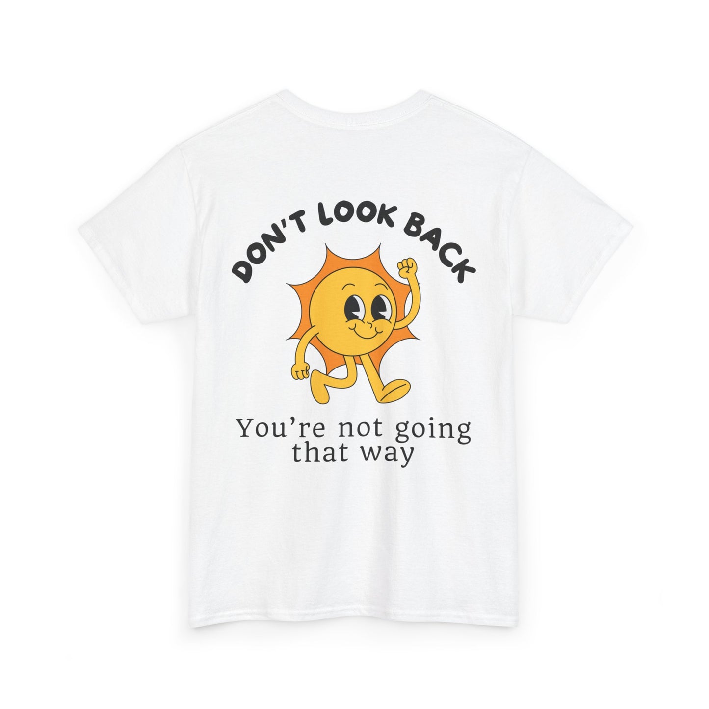 Don't Look Back - T-shirt (EU)