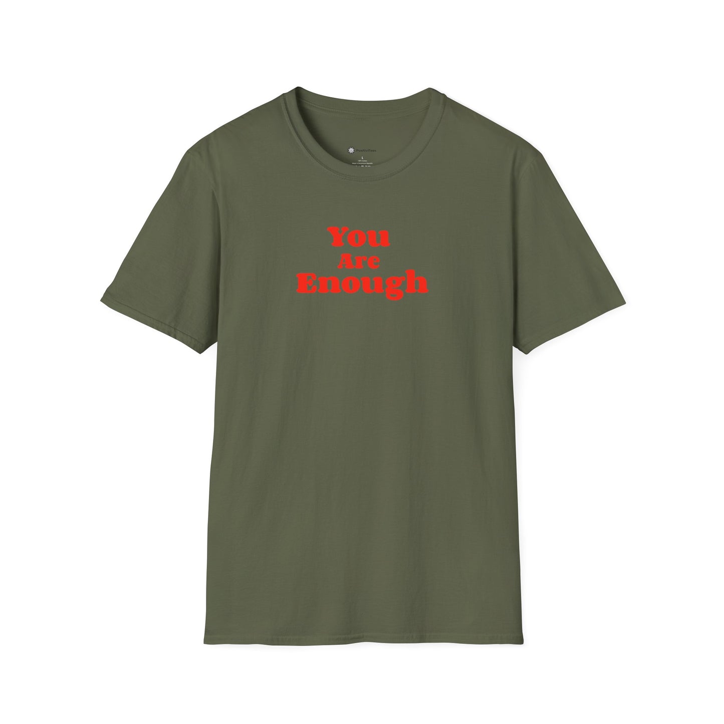 You Are Enough T-shirt