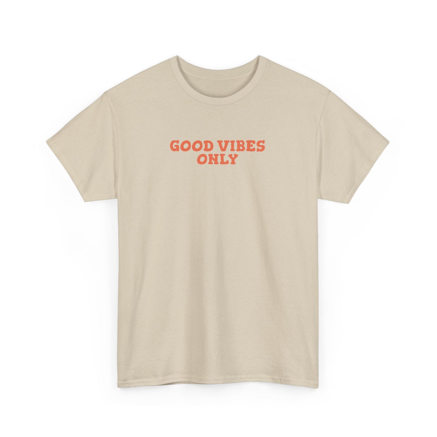 Good Vibes Only - T-shirt (EU)