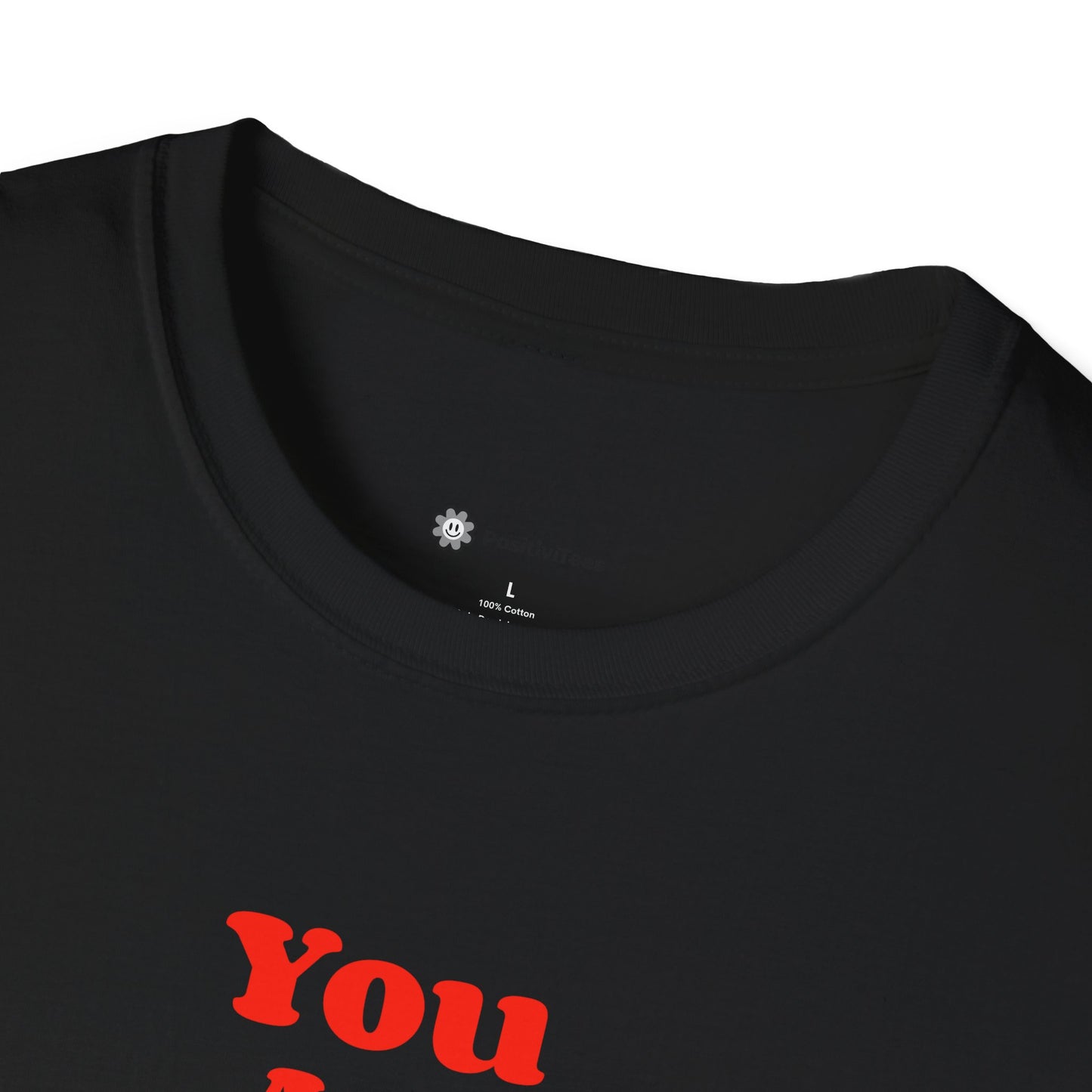 You Are Enough T-shirt