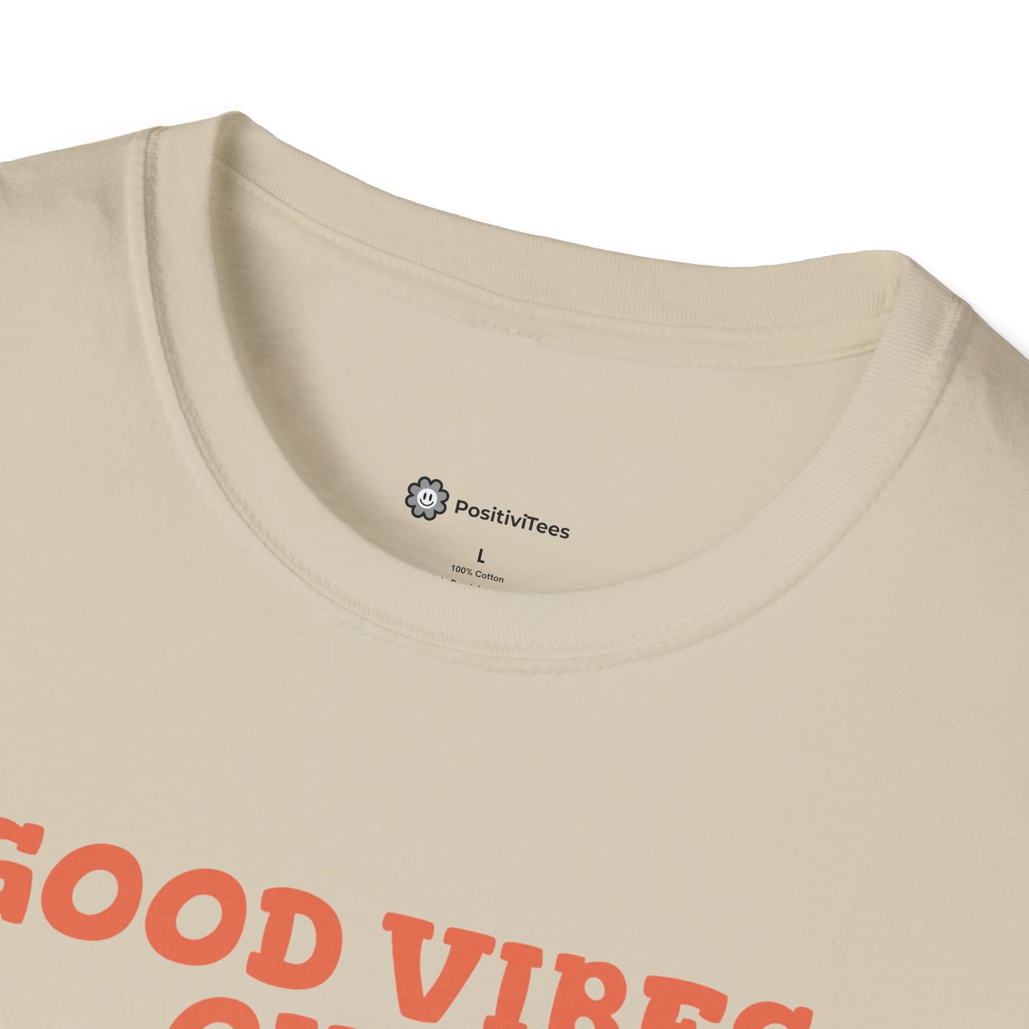 Good Vibes Only T-Shirt