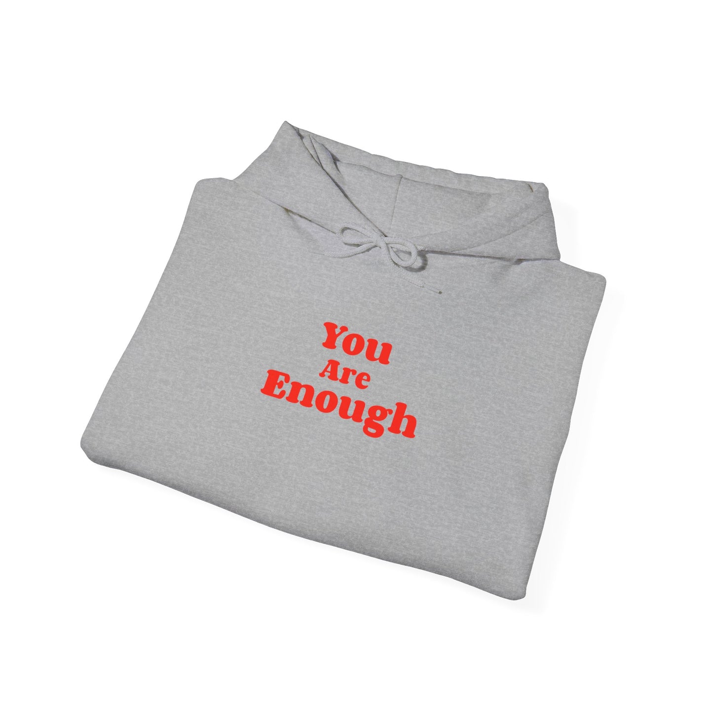 You are Enough - Hoodie (EU)