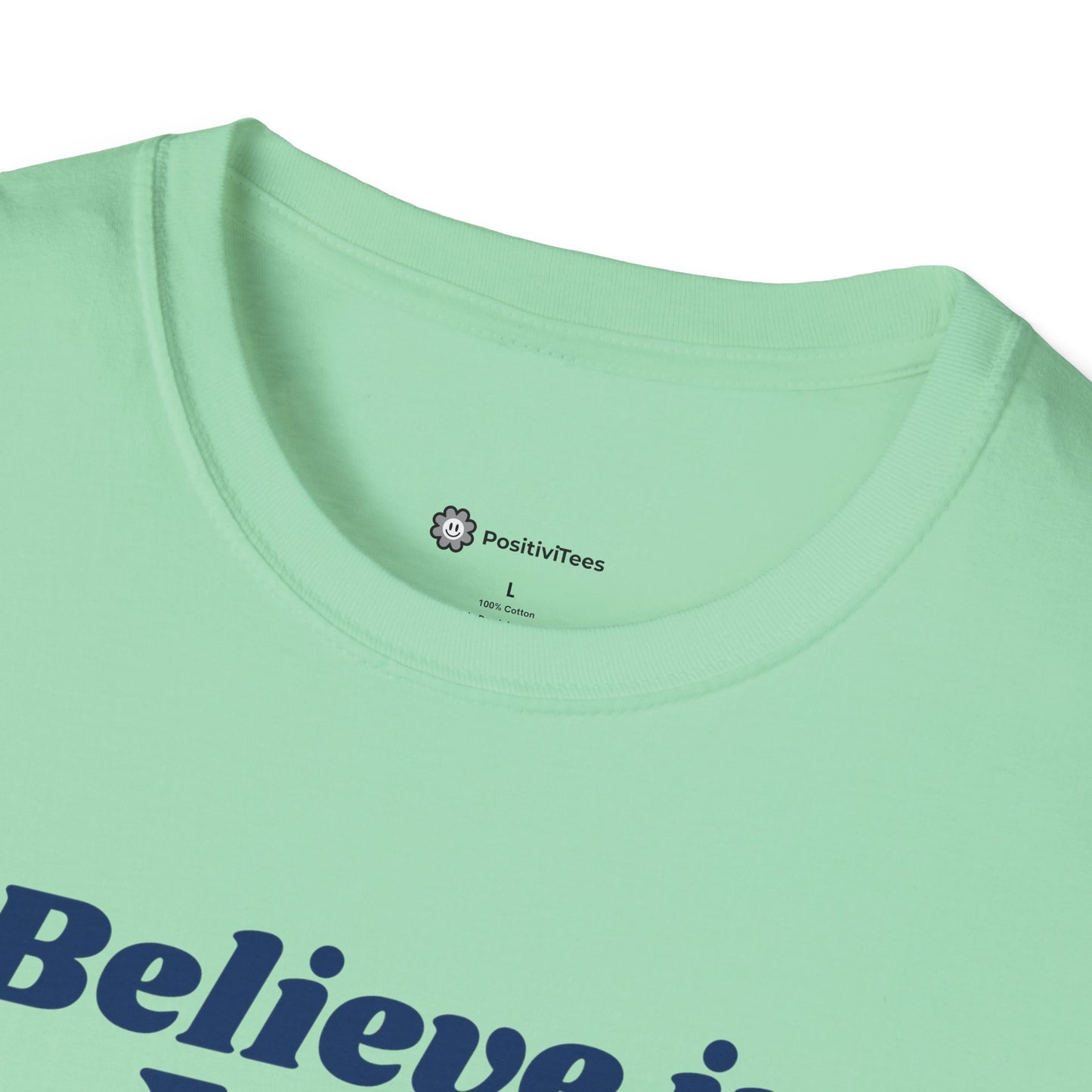 Believe in You T-shirt