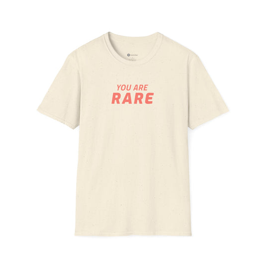 You are Rare T-Shirt