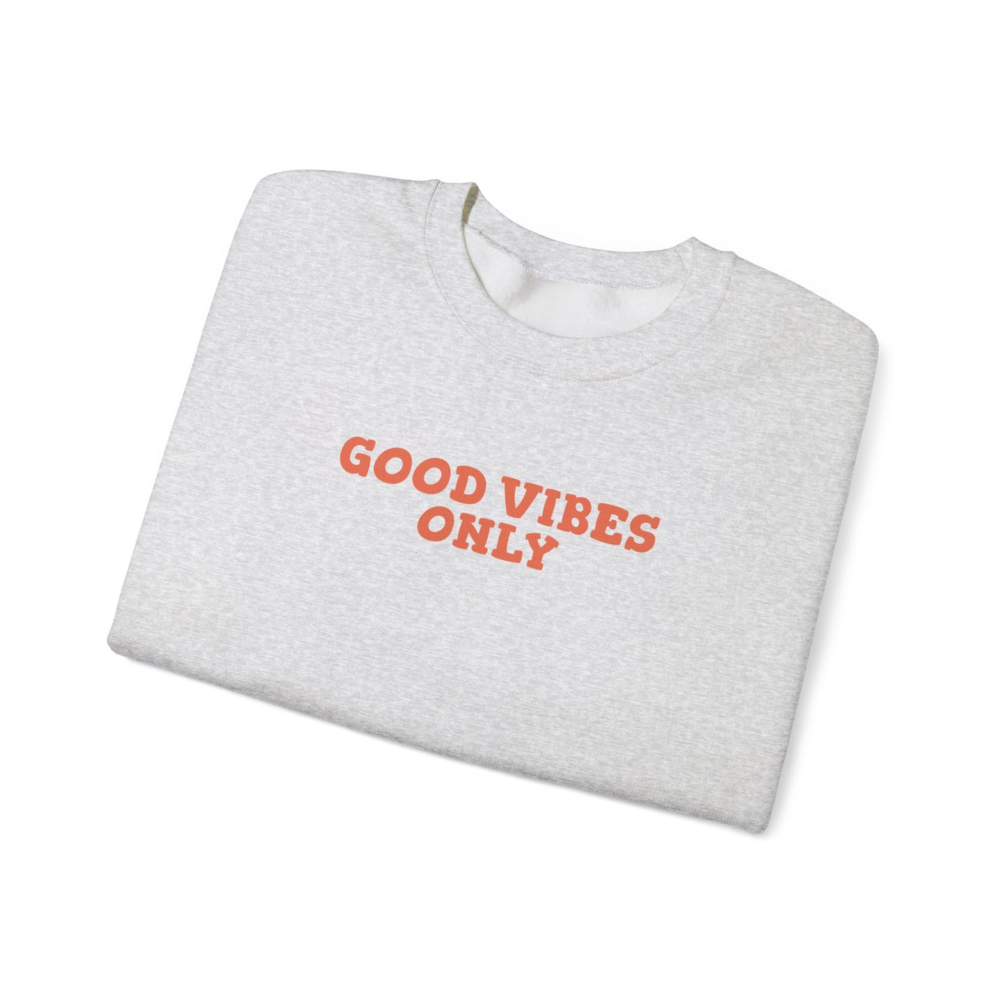 Good Vibes Only - Crewneck Sweatshirt (EU)