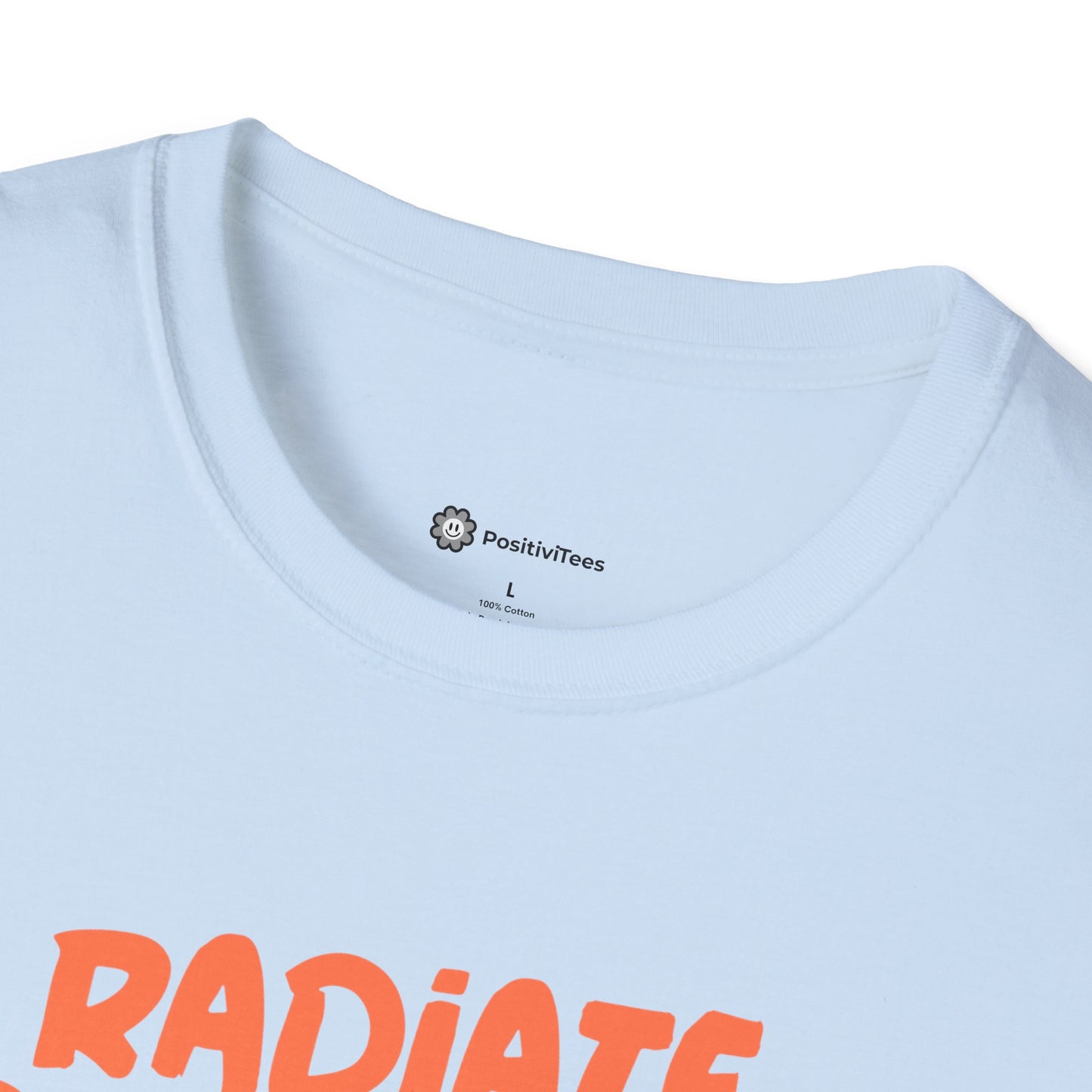 Radiate Positivity T-Shirt