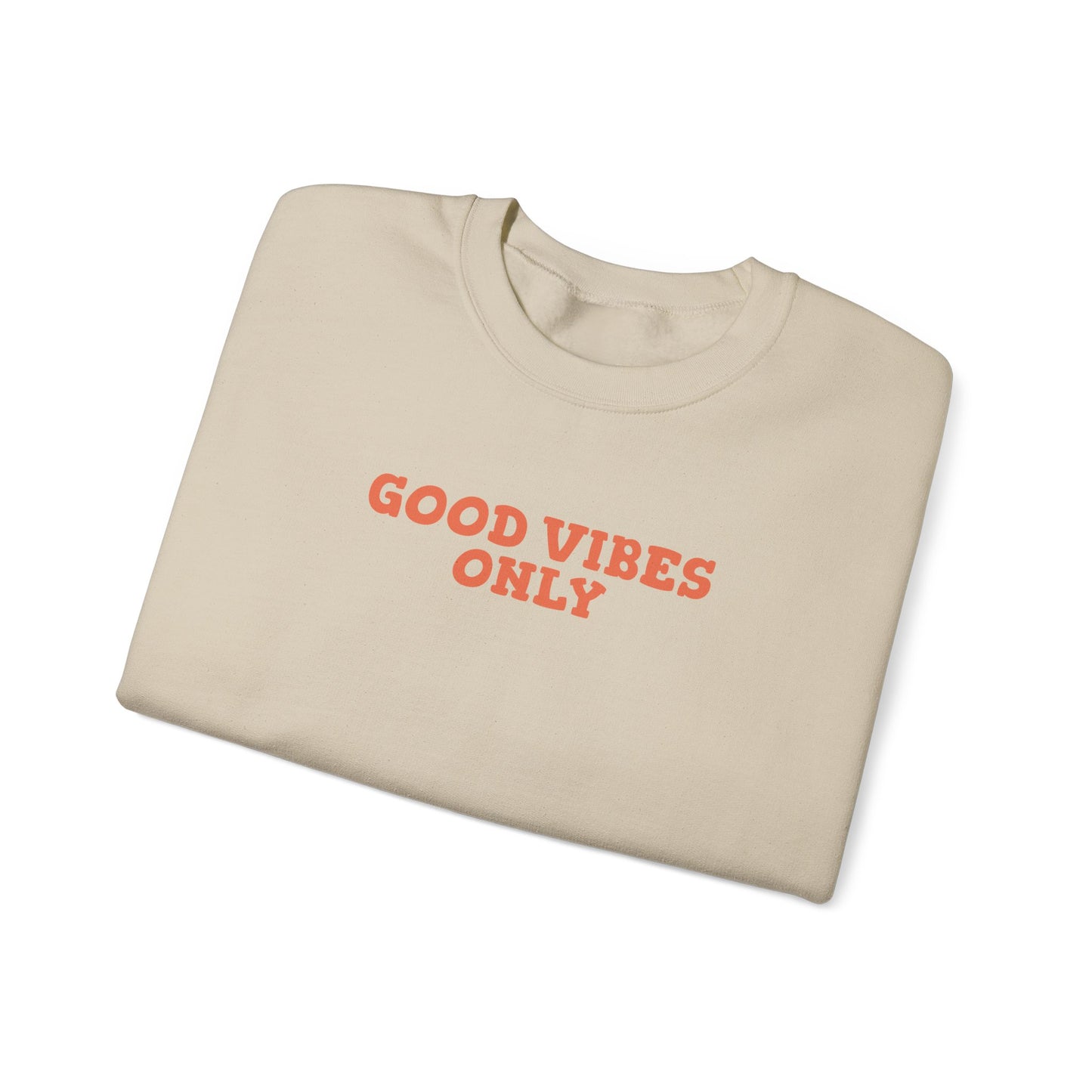 Good Vibes Only - Crewneck Sweatshirt (EU)