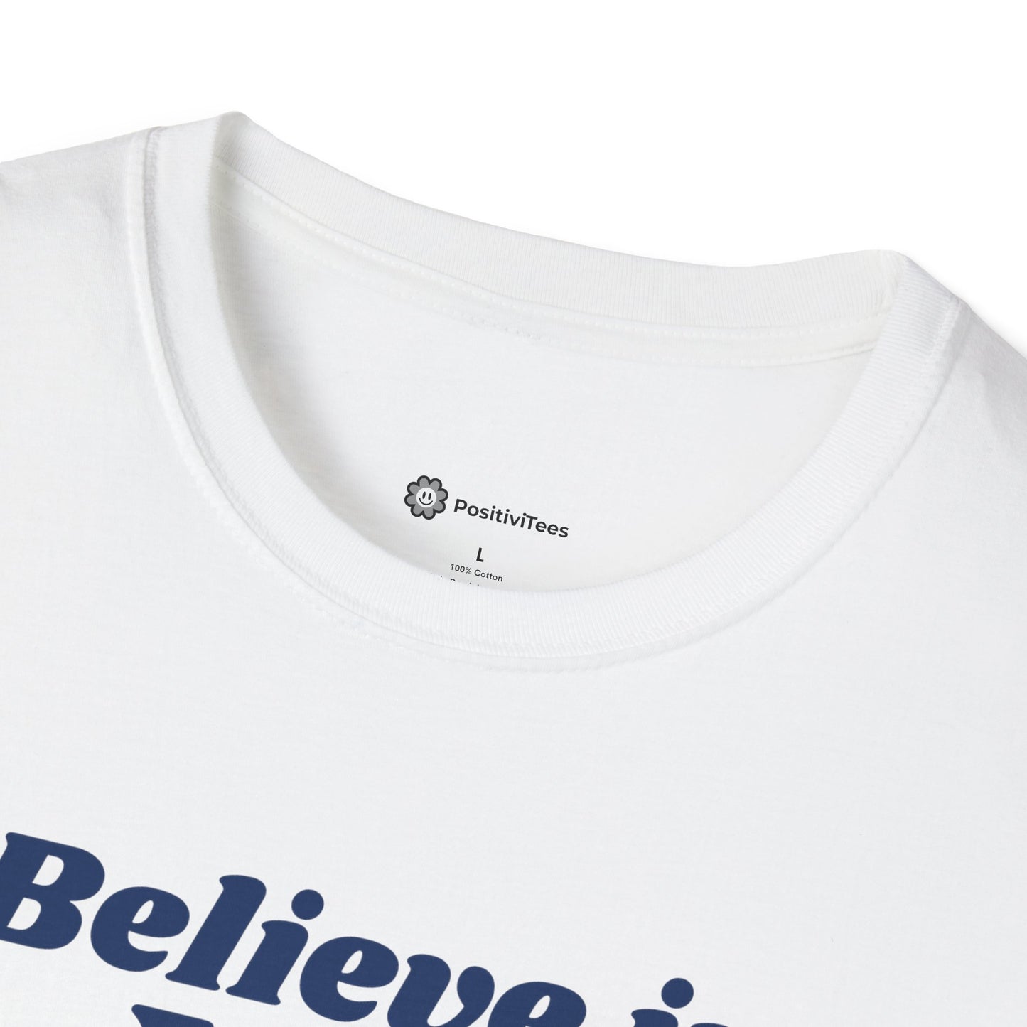 Believe in You T-shirt