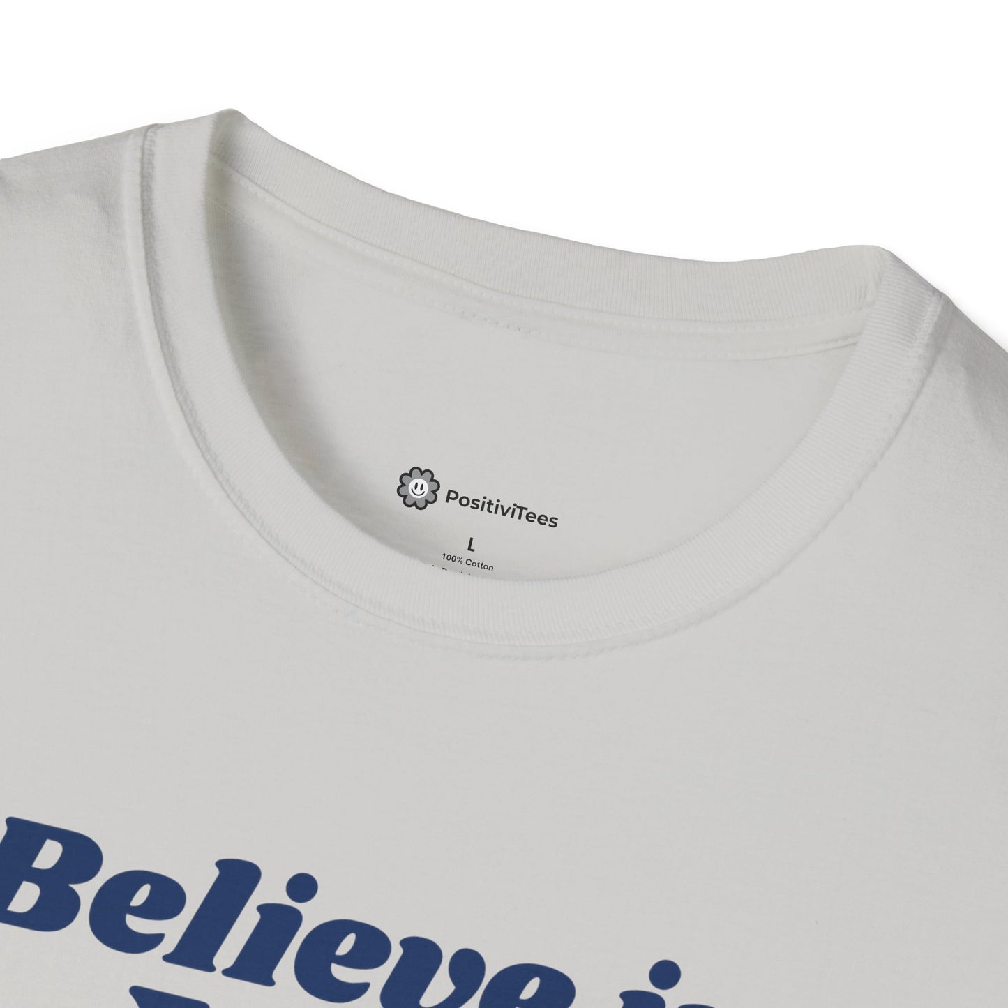 Believe in You T-shirt