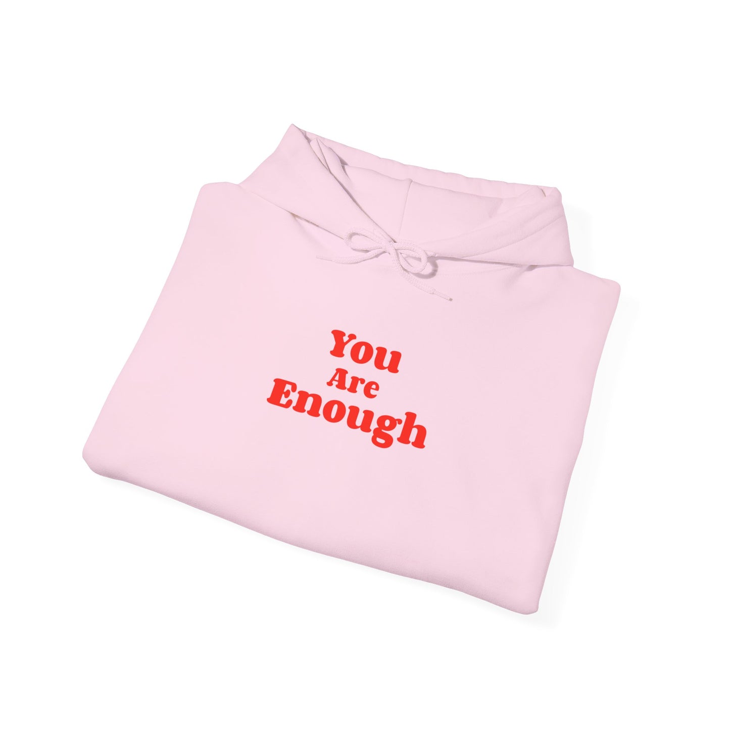 You are Enough - Hoodie (EU)