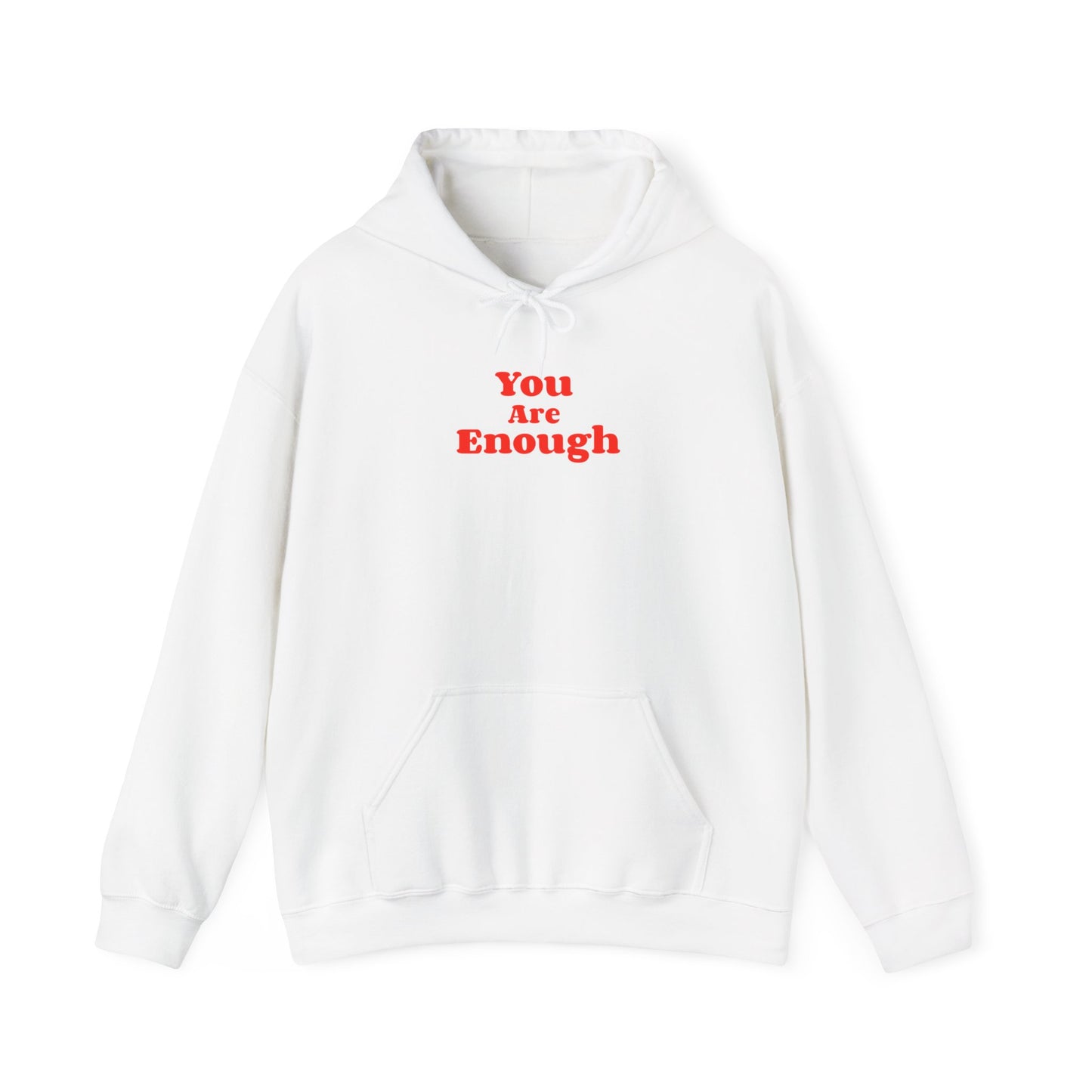 You are Enough - Hoodie (EU)