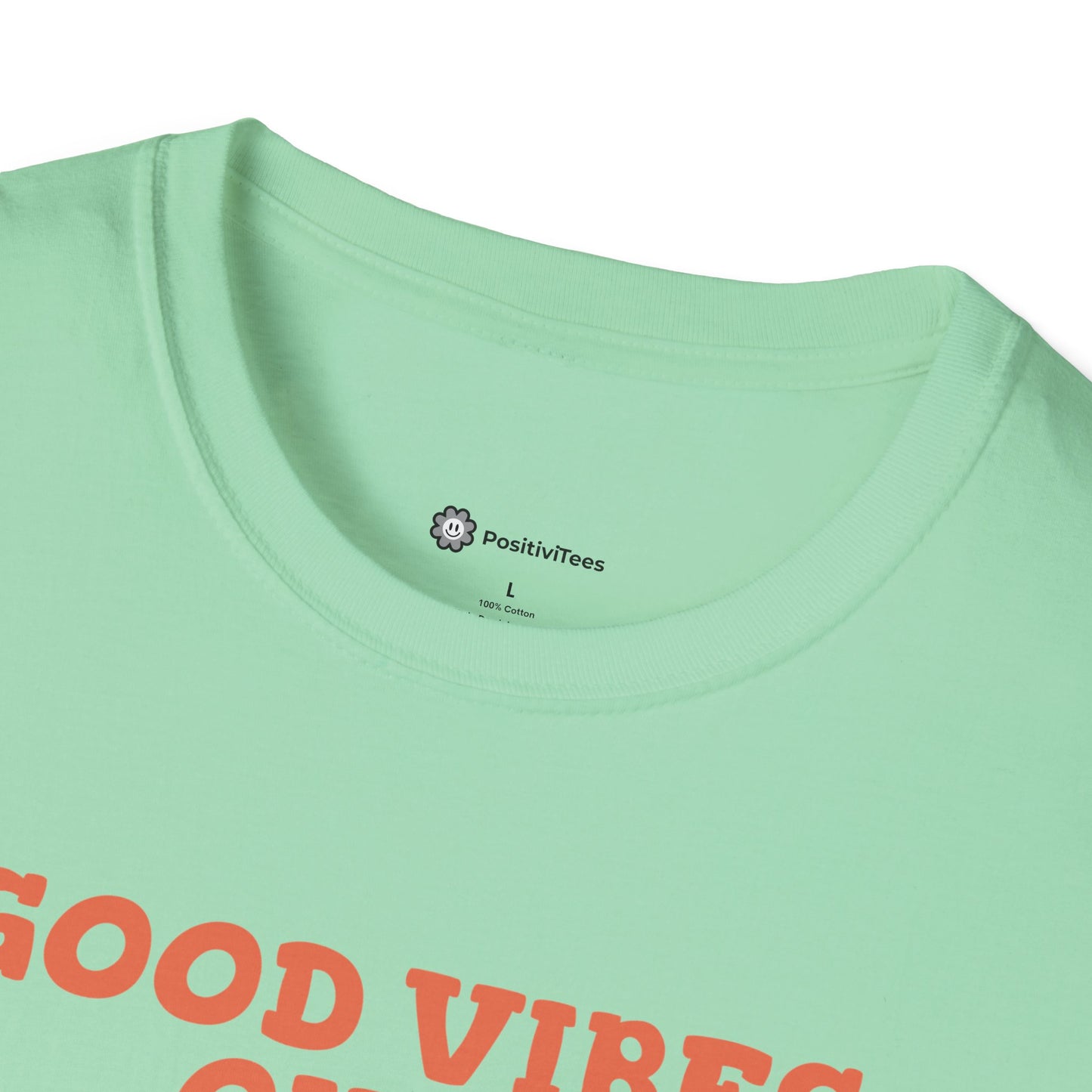 Good Vibes Only T-Shirt