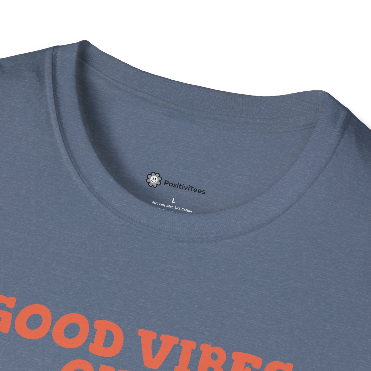 Good Vibes Only T-Shirt