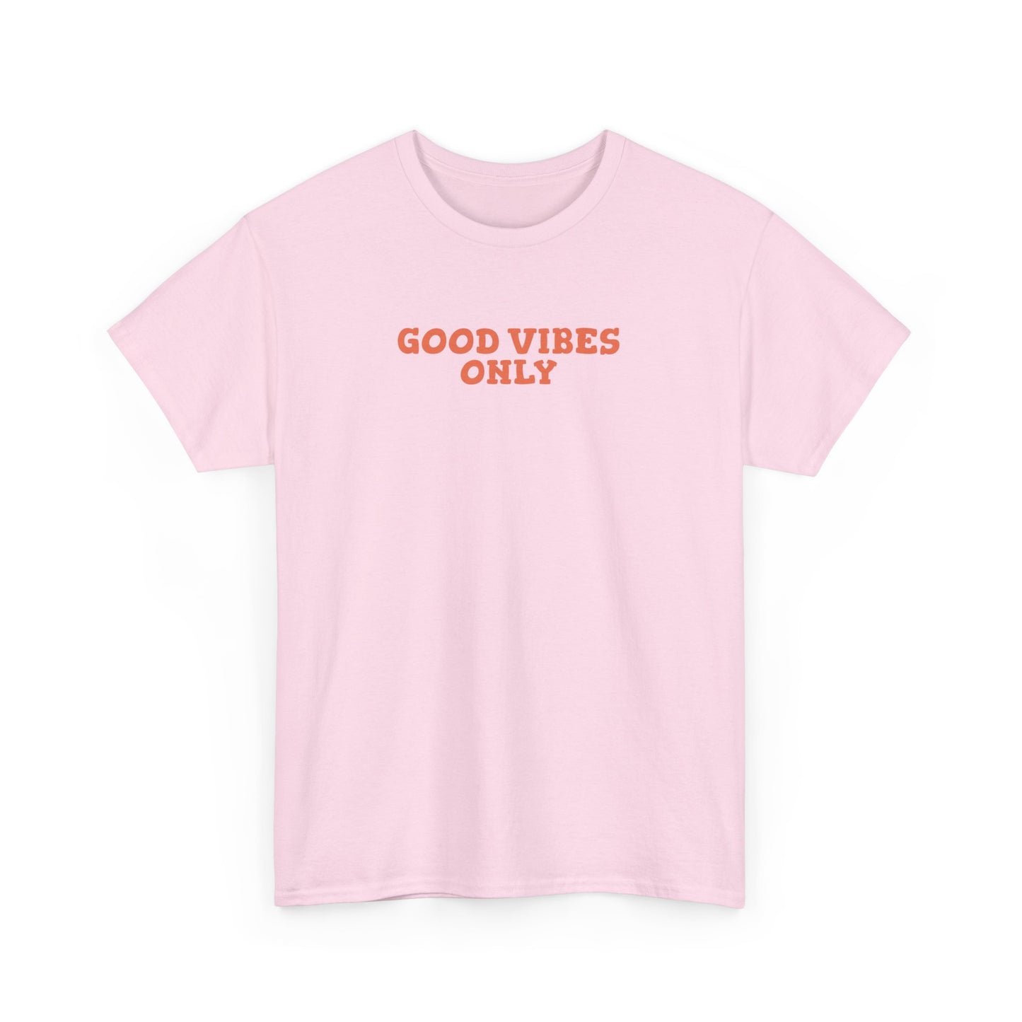 Good Vibes Only - T-shirt (EU)