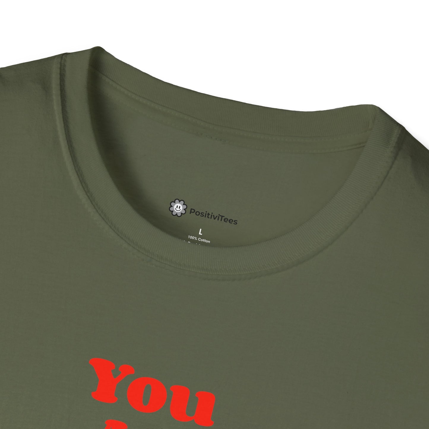 You Are Enough T-shirt