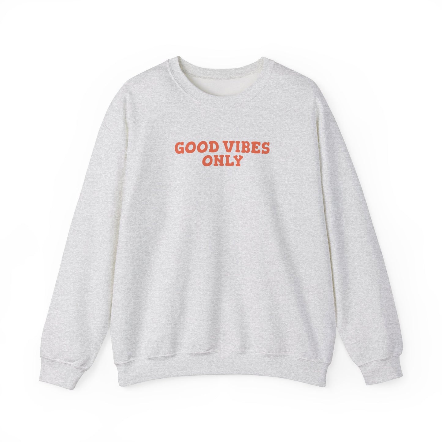 Good Vibes Only - Crewneck Sweatshirt (EU)