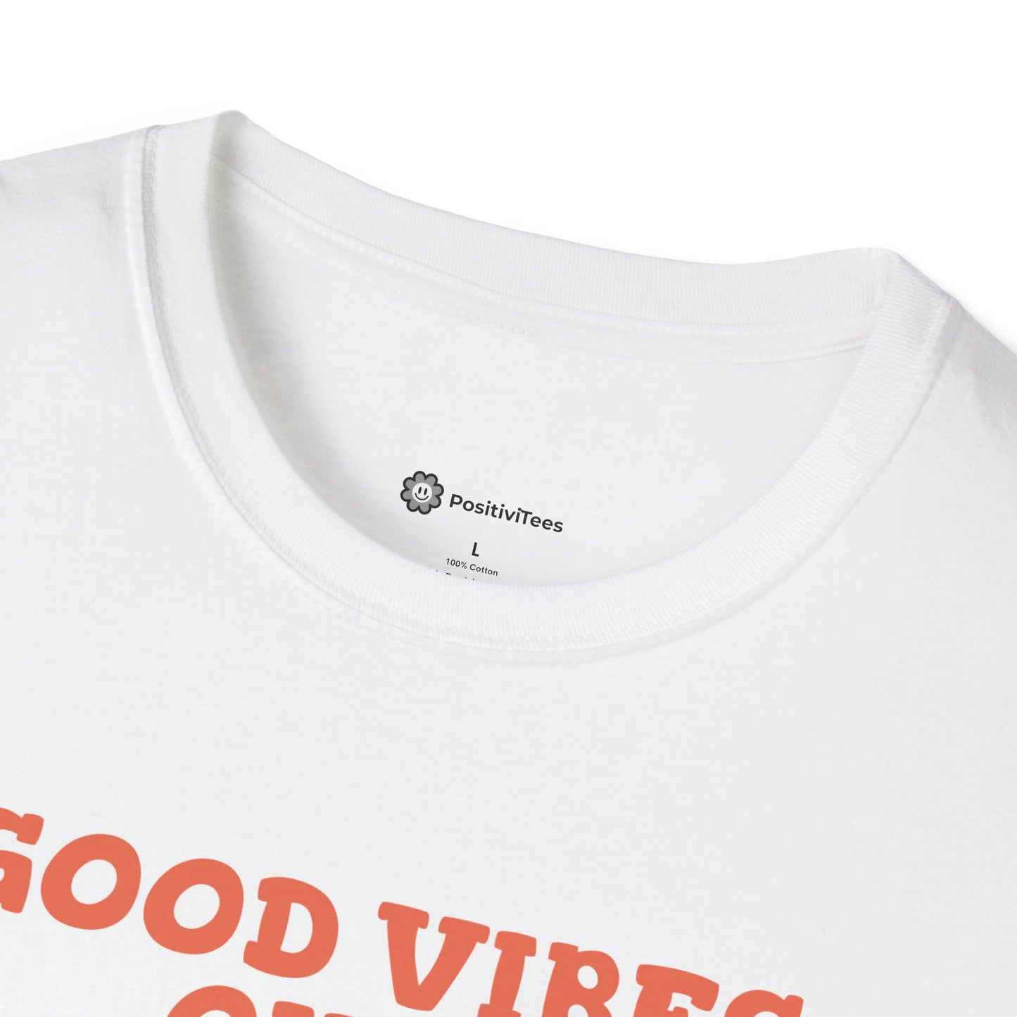 Good Vibes Only T-Shirt