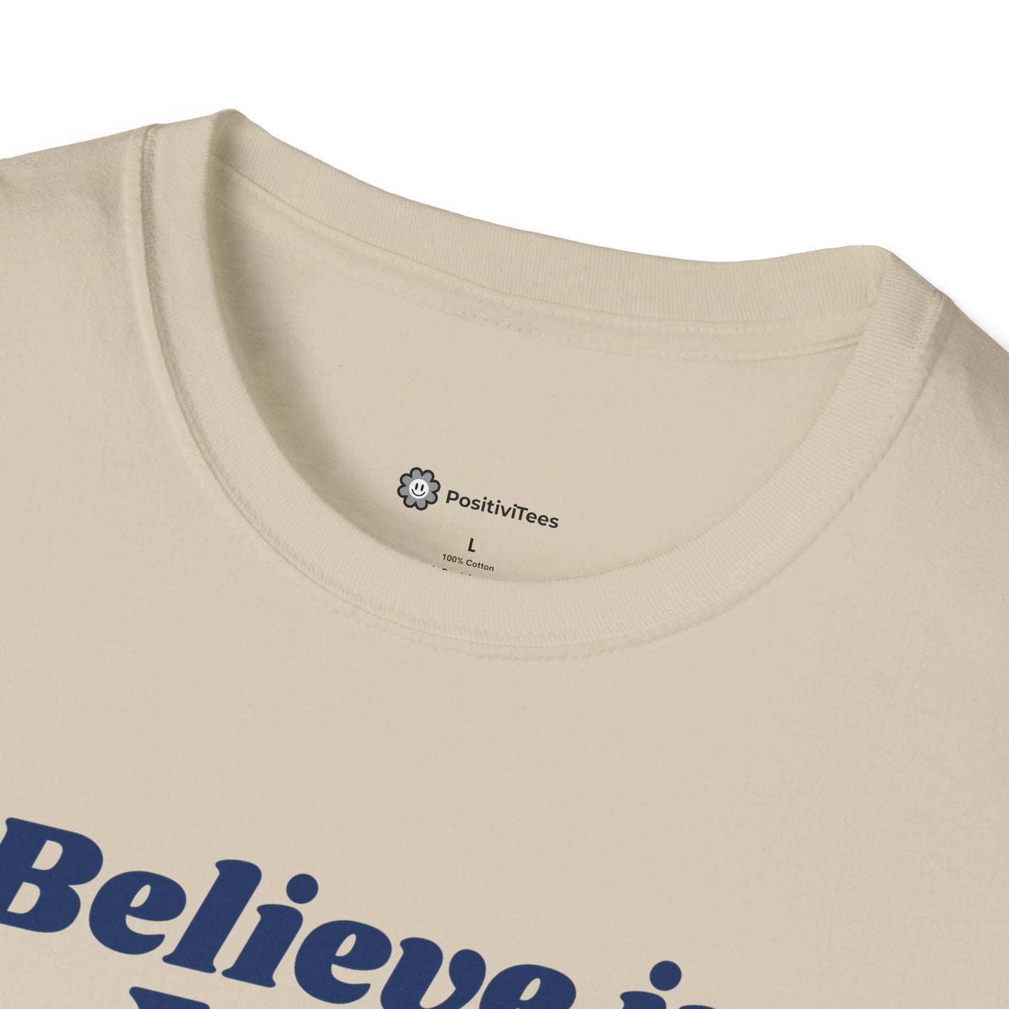 Believe in You T-shirt