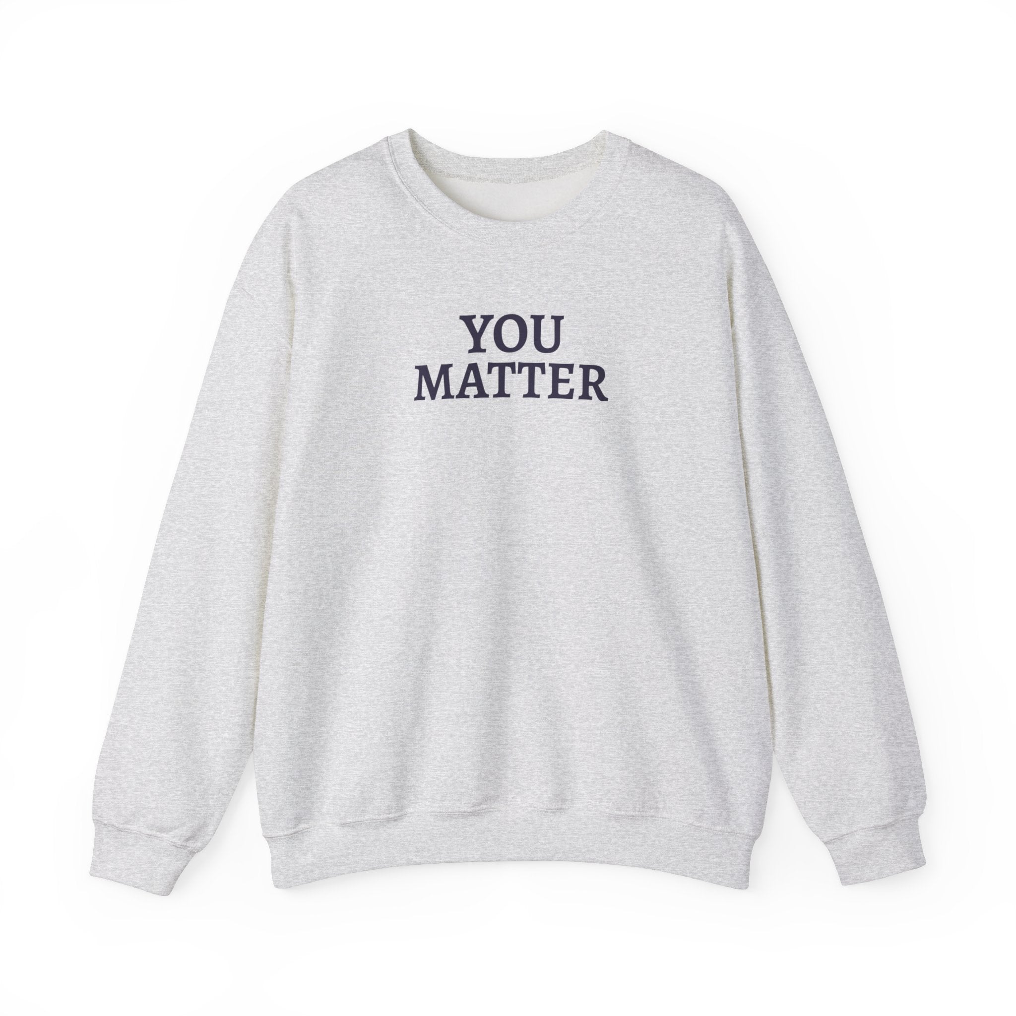 You matter crewneck hotsell