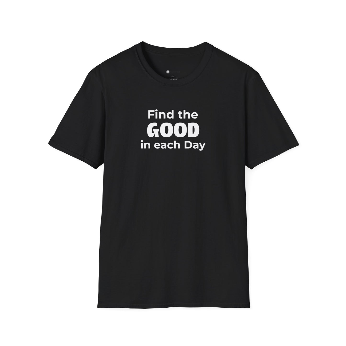 Find the Good in each Day T-shirt