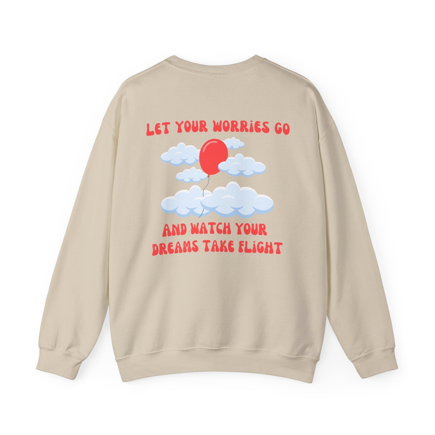 Let Your Worries Go - Crewneck Sweatshirt (EU)