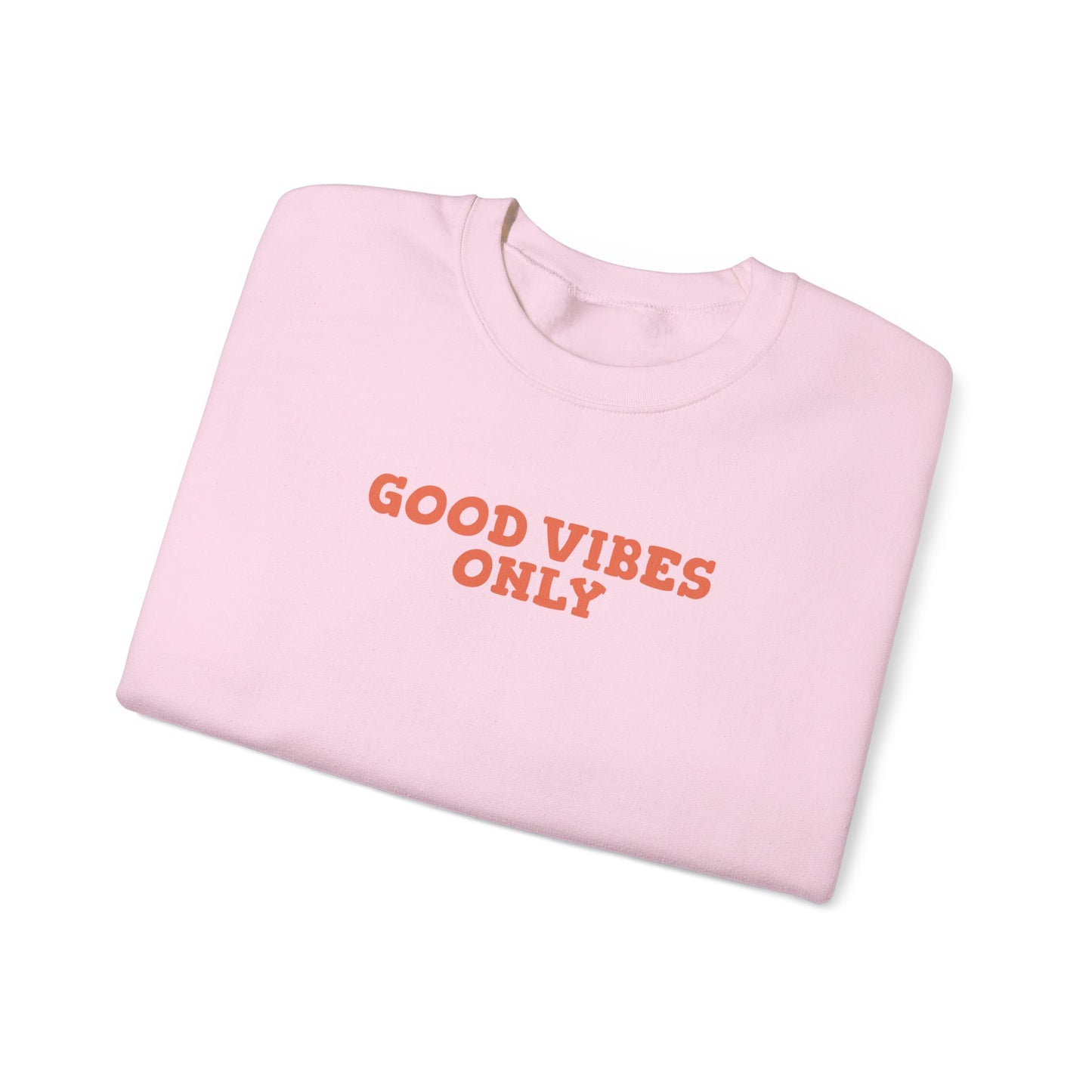 Good Vibes Only - Crewneck Sweatshirt (EU)