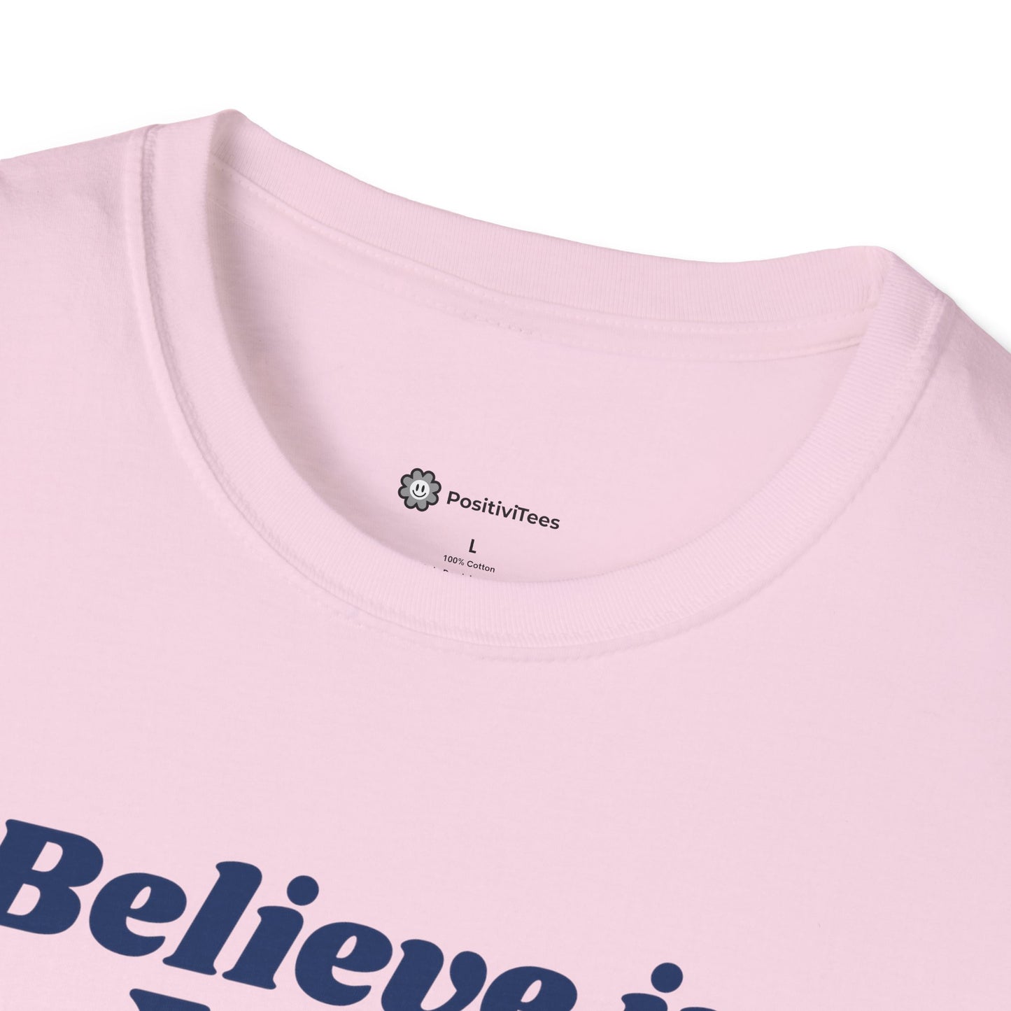 Believe in You T-shirt