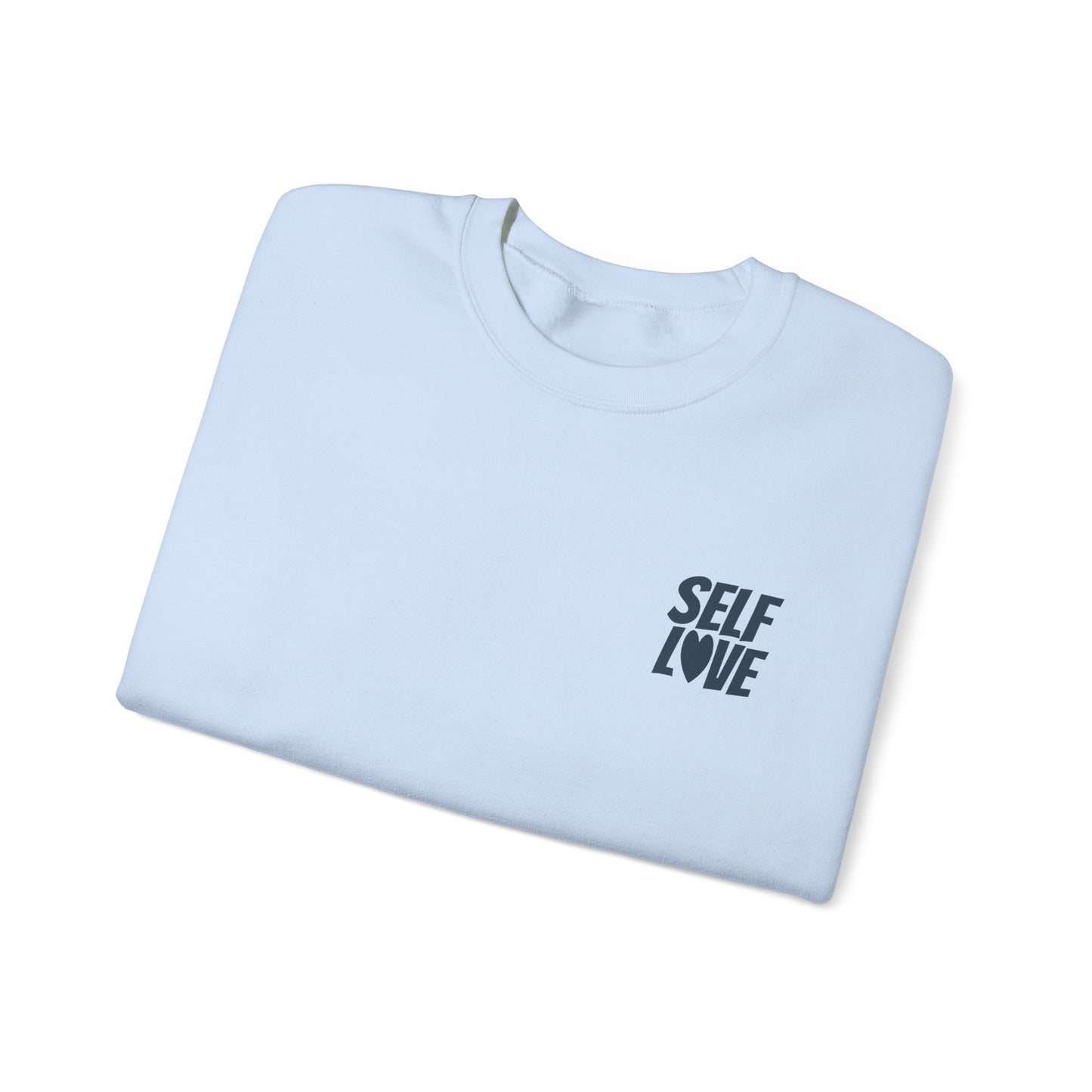 Self Love - Crewneck Sweatshirt (EU)