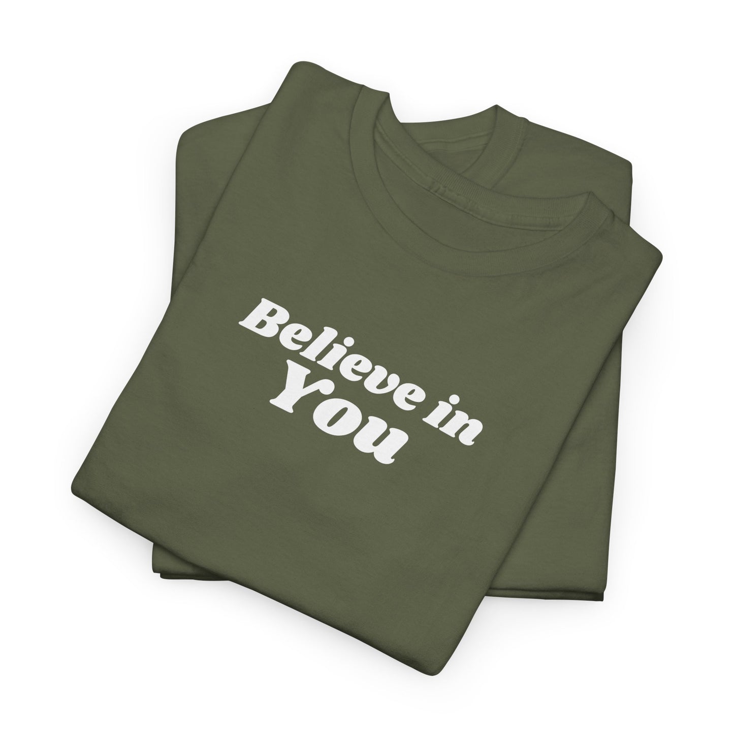 Believe in You - T-shirt (EU)