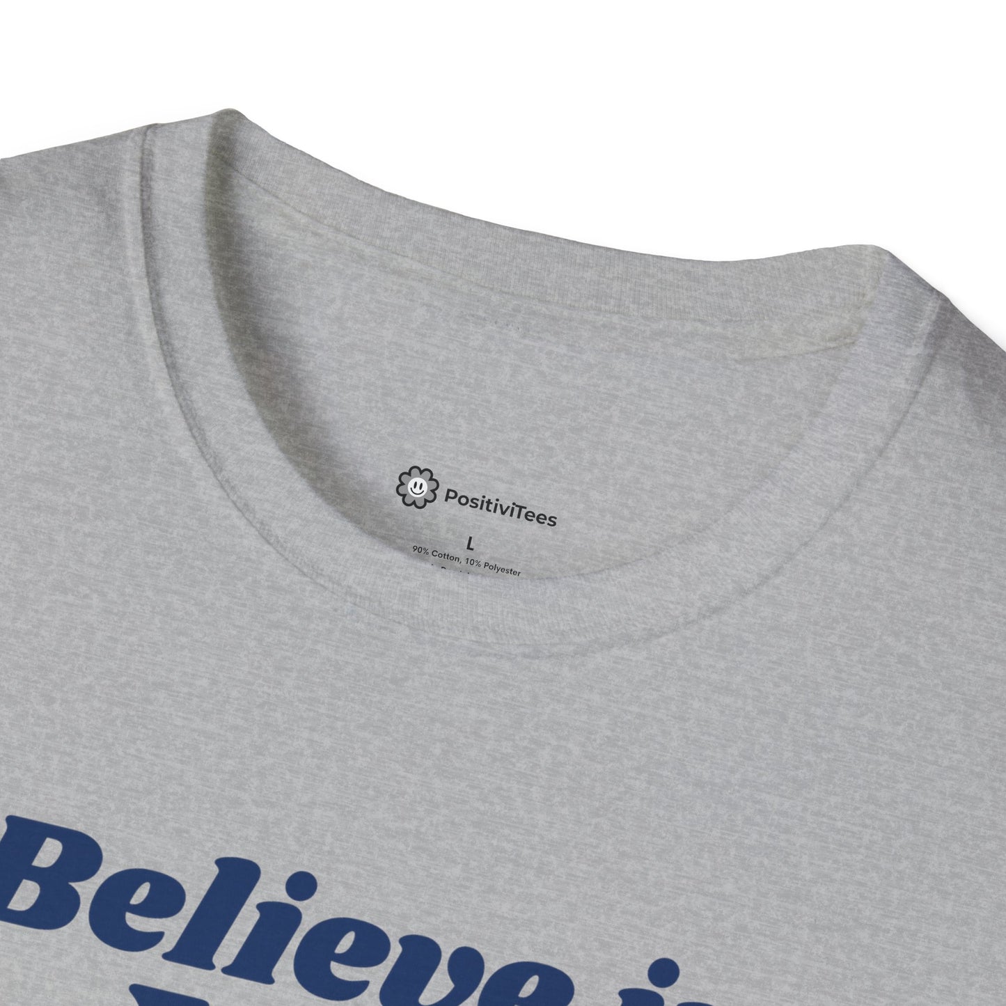 Believe in You T-shirt