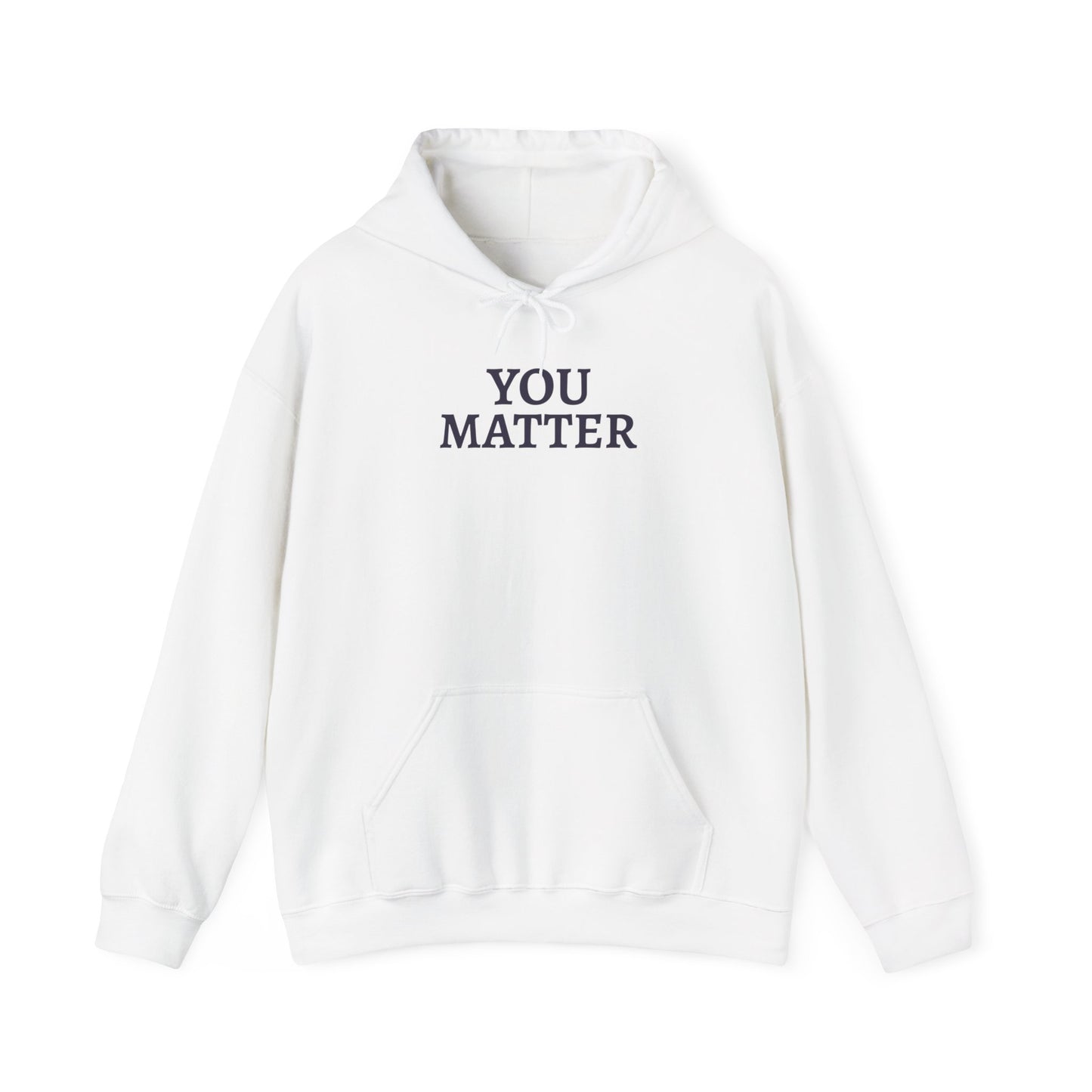You Matter - Hoodie (EU)