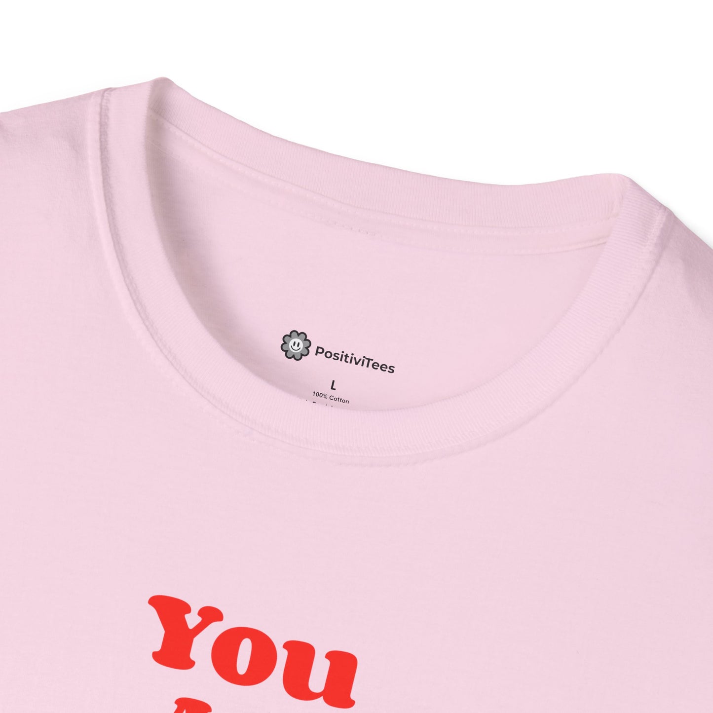 You Are Enough T-shirt