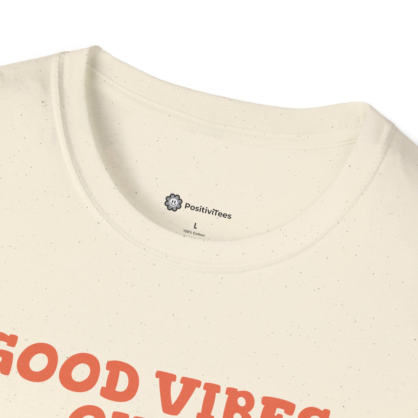 Good Vibes Only T-Shirt