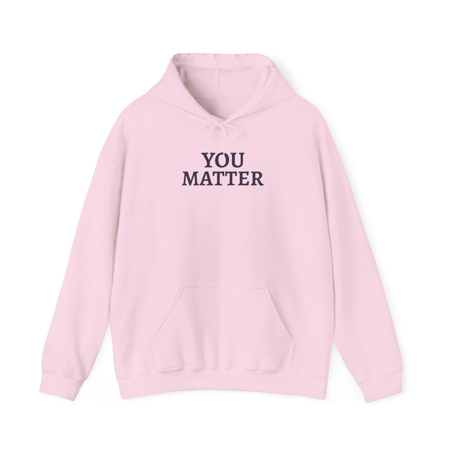 You Matter - Hoodie (EU)