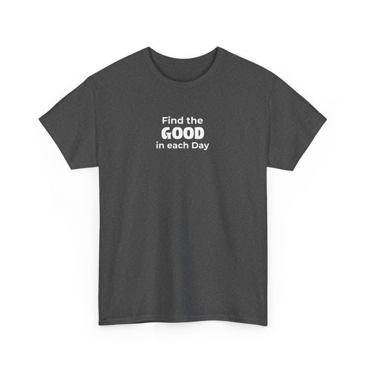 Find the Good - T-shirt (EU)